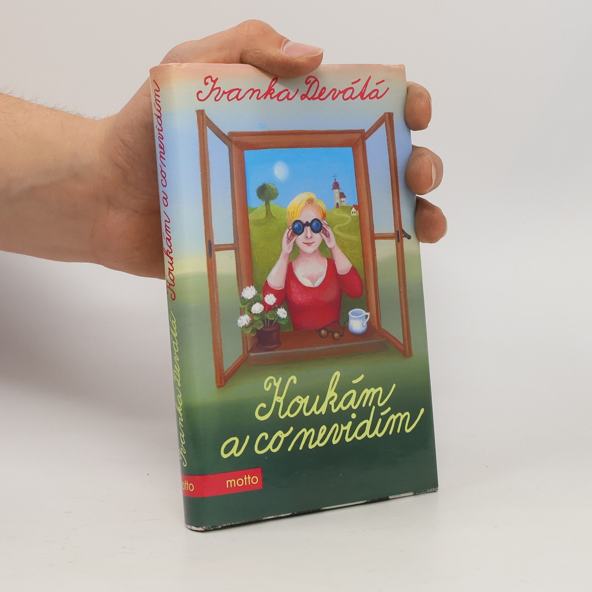 Ivanka Devátá Koukám a co nevidím