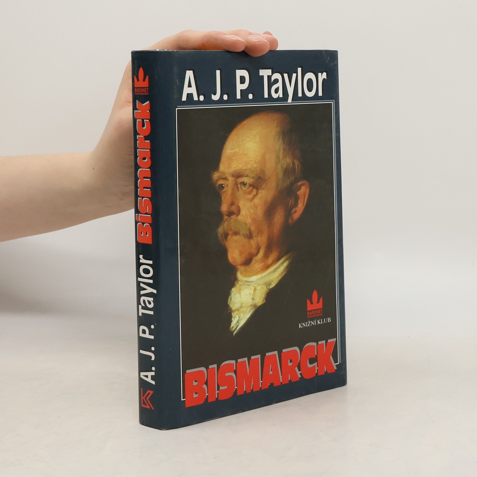 A. J. P. Taylor Bismarck