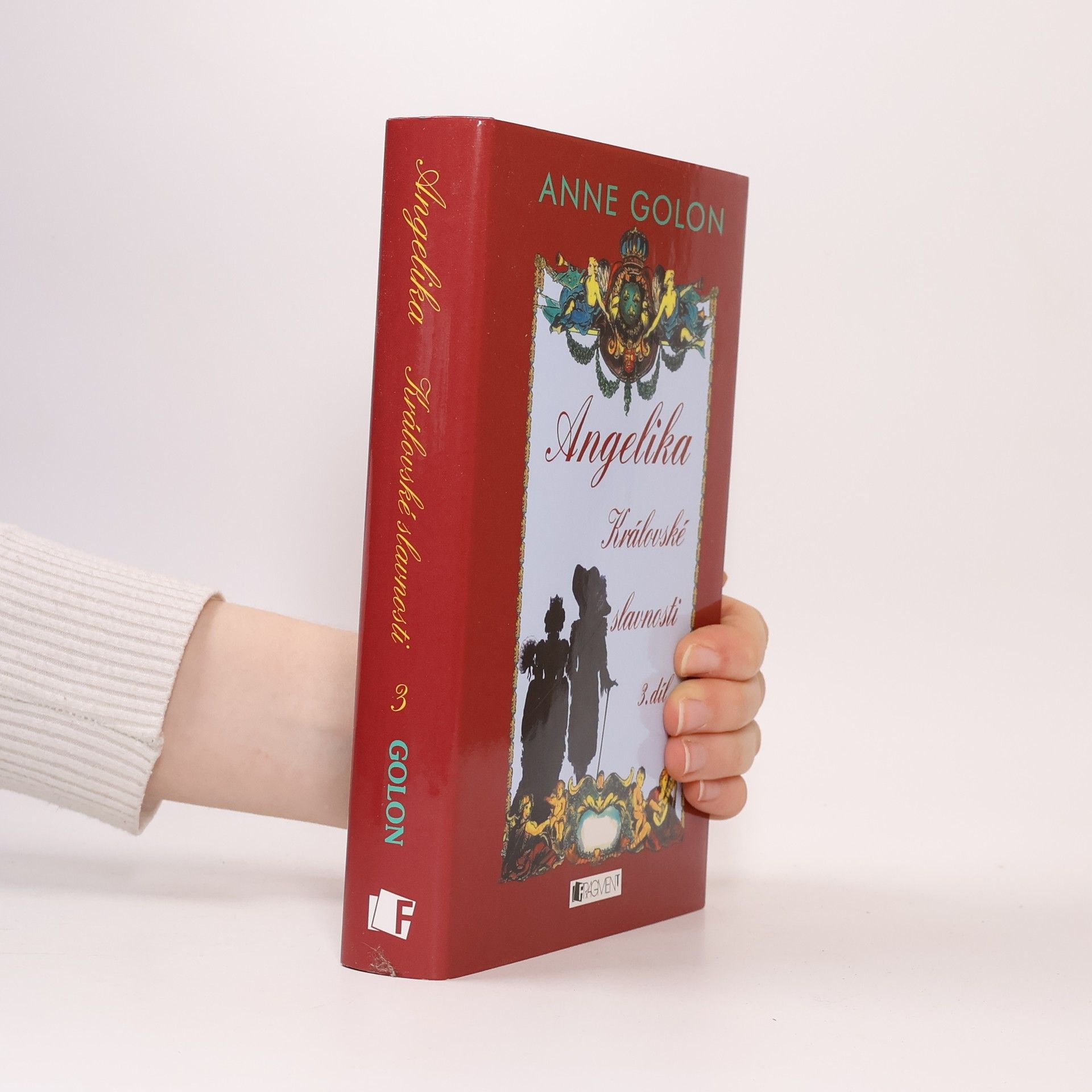 Anne Golon Angelika. Královské slavnosti 3. díl