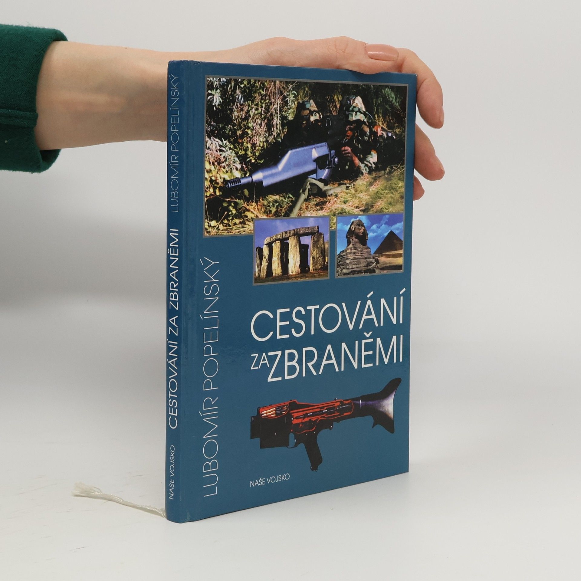 Lubomír Popelínský Cestování za zbraněmi