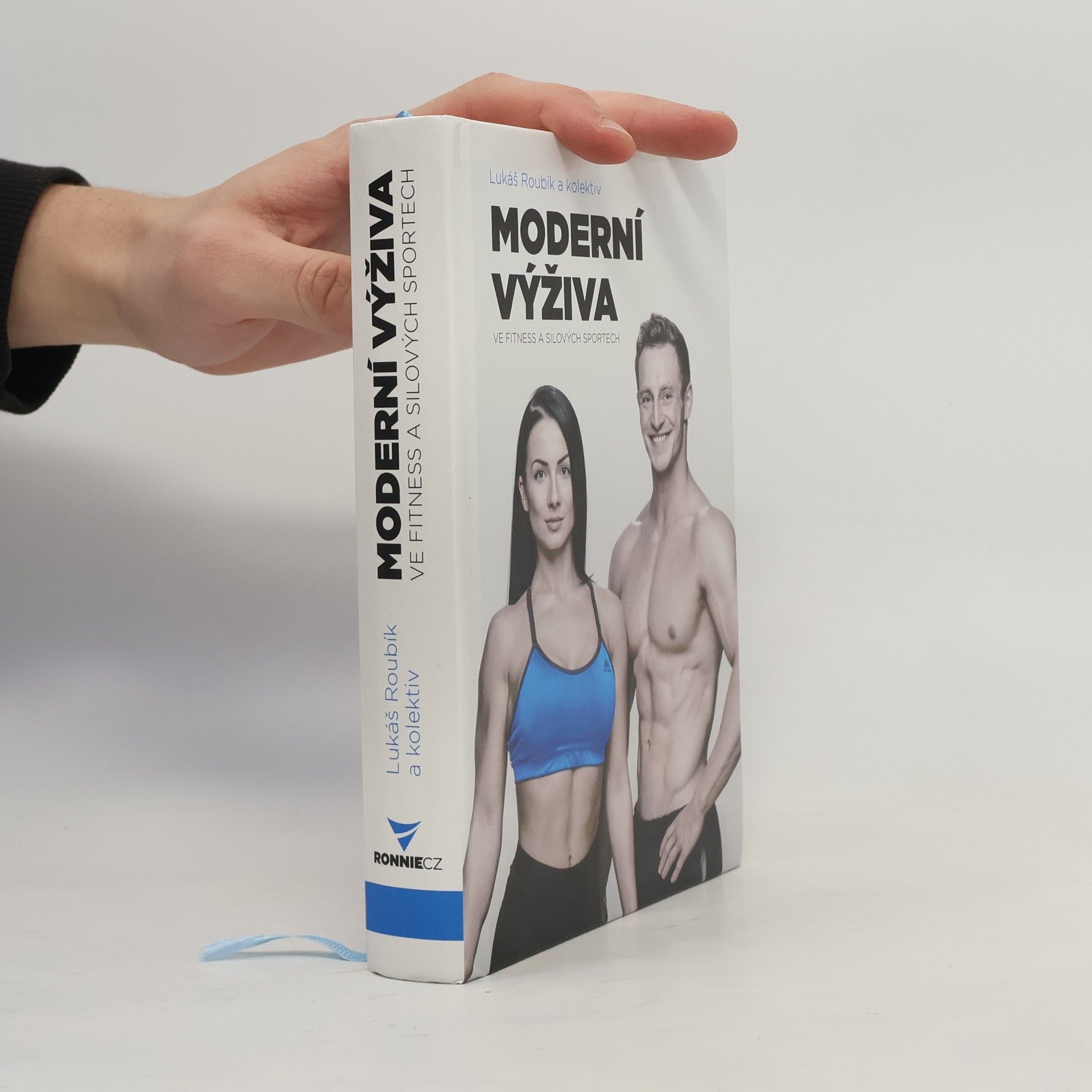 Lukáš Roubík Moderní výživa ve fitness a silových sportech