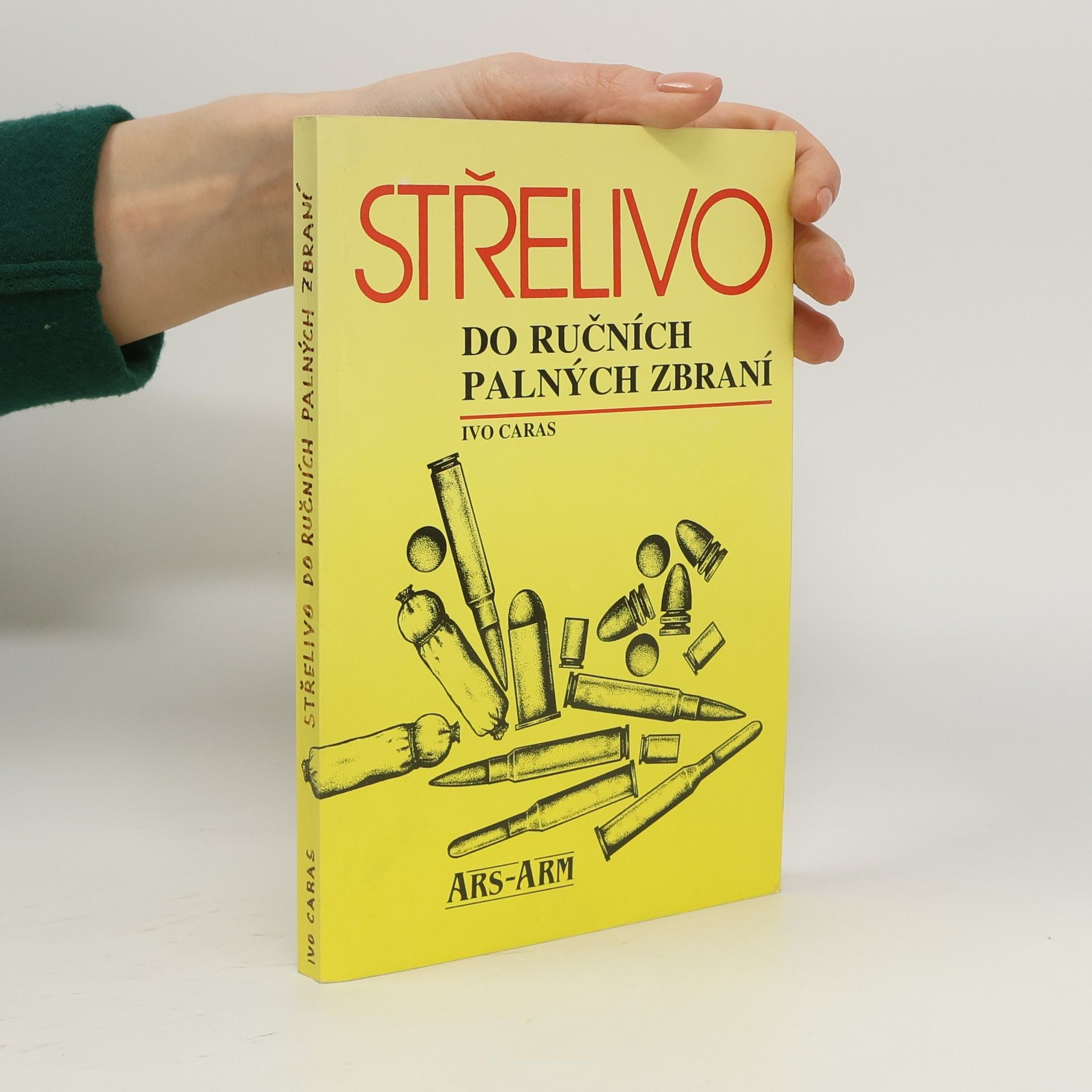 Ivo Caras Střelivo do ručních palných zbraní