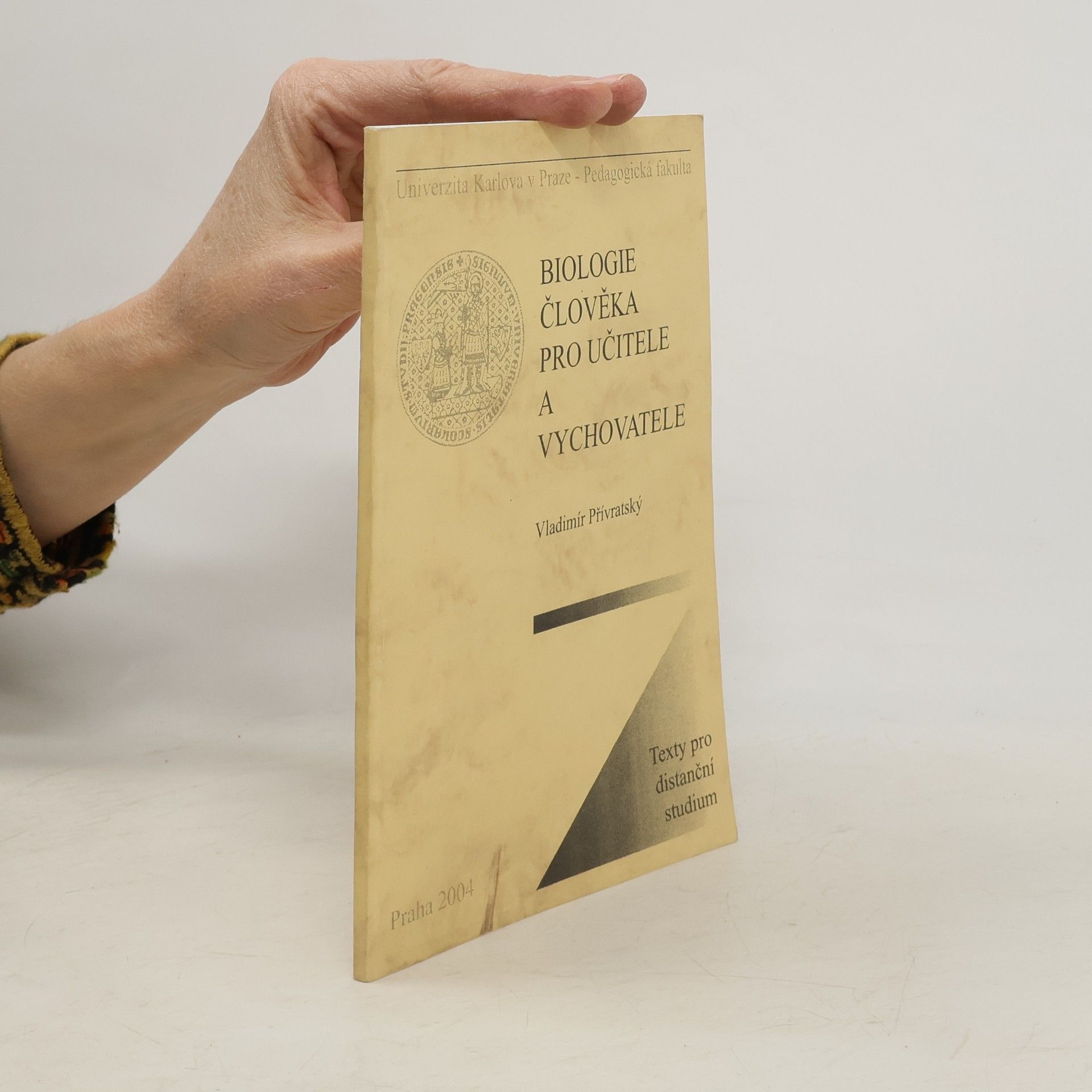 Vladimír Přívratský Biologie člověka pro učitele a vychovatele