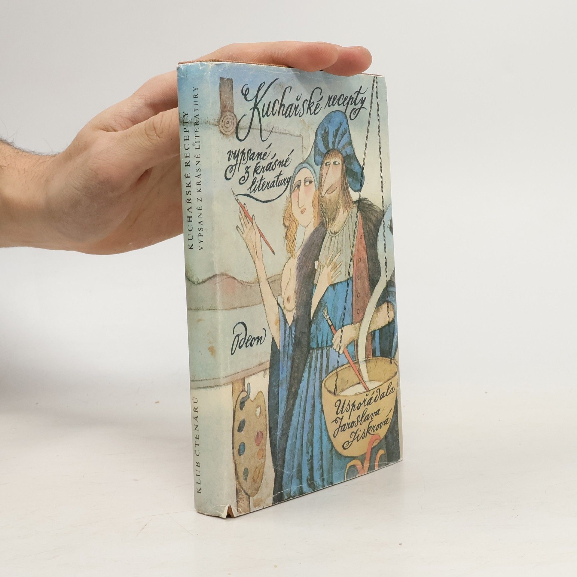 Jaroslava Jiskrová Kuchařské recepty vypsané z krásné literatury