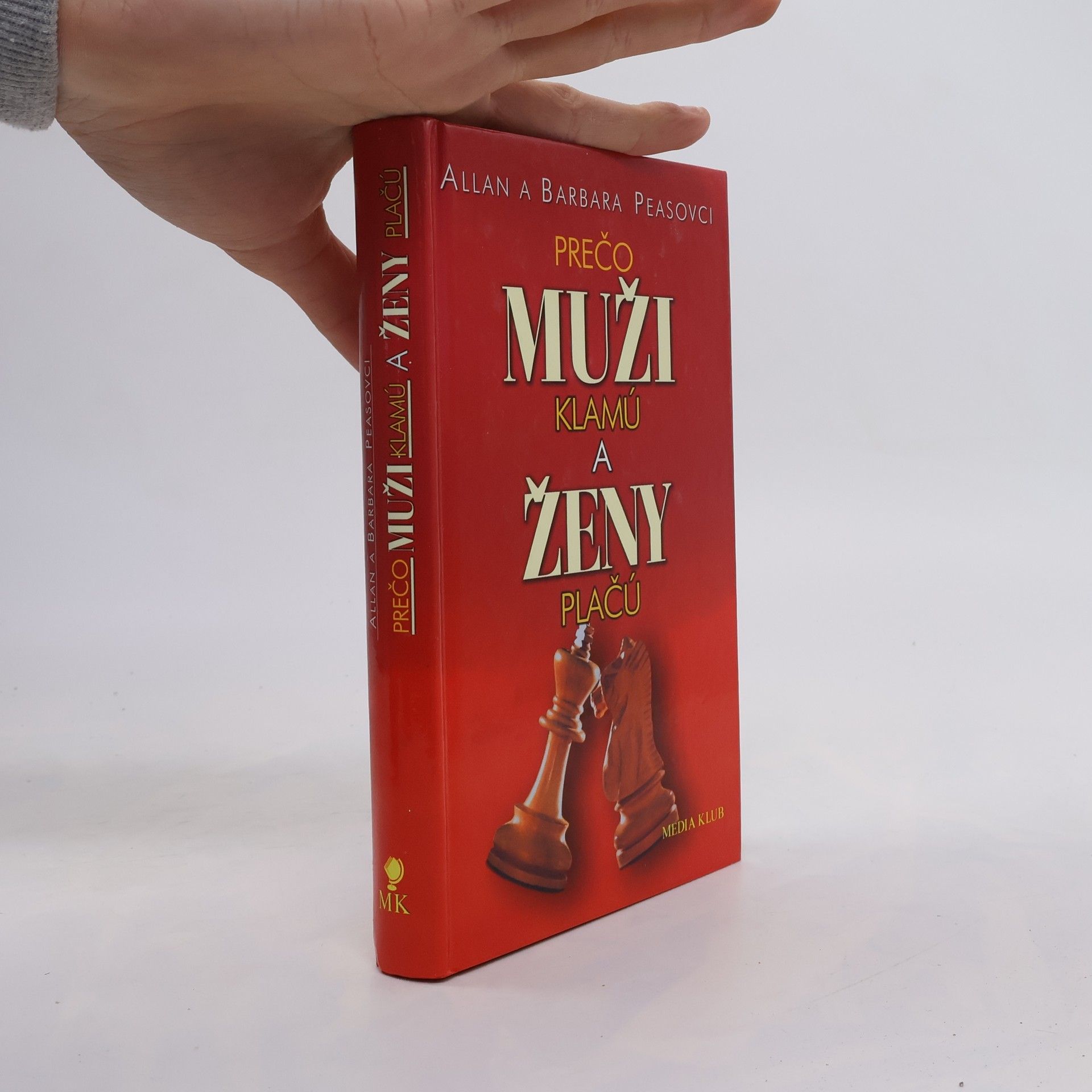 Allan Pease Prečo muži klamú a ženy plačú