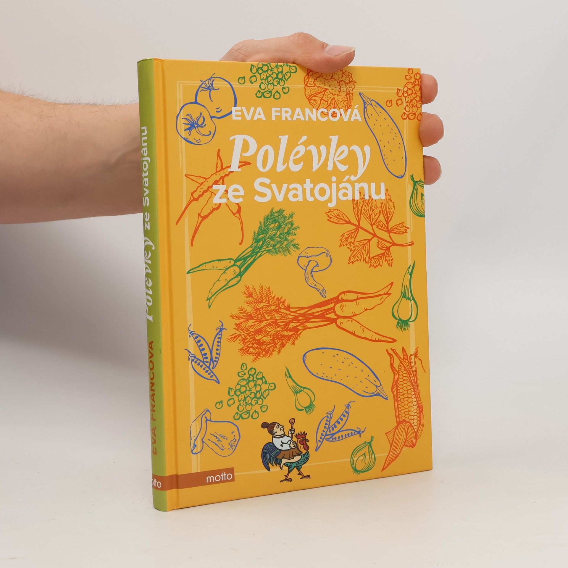 Eva Francová Polévky ze Svatojánu