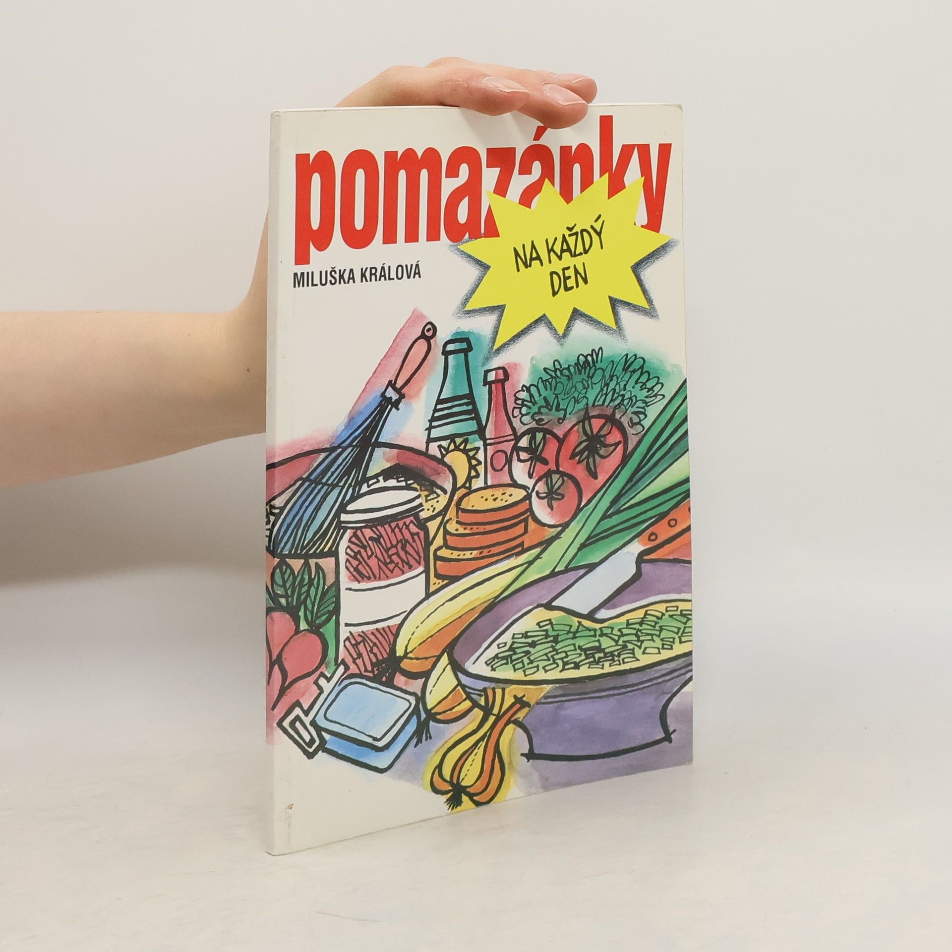 Miluška Králová Pomazánky na každý den