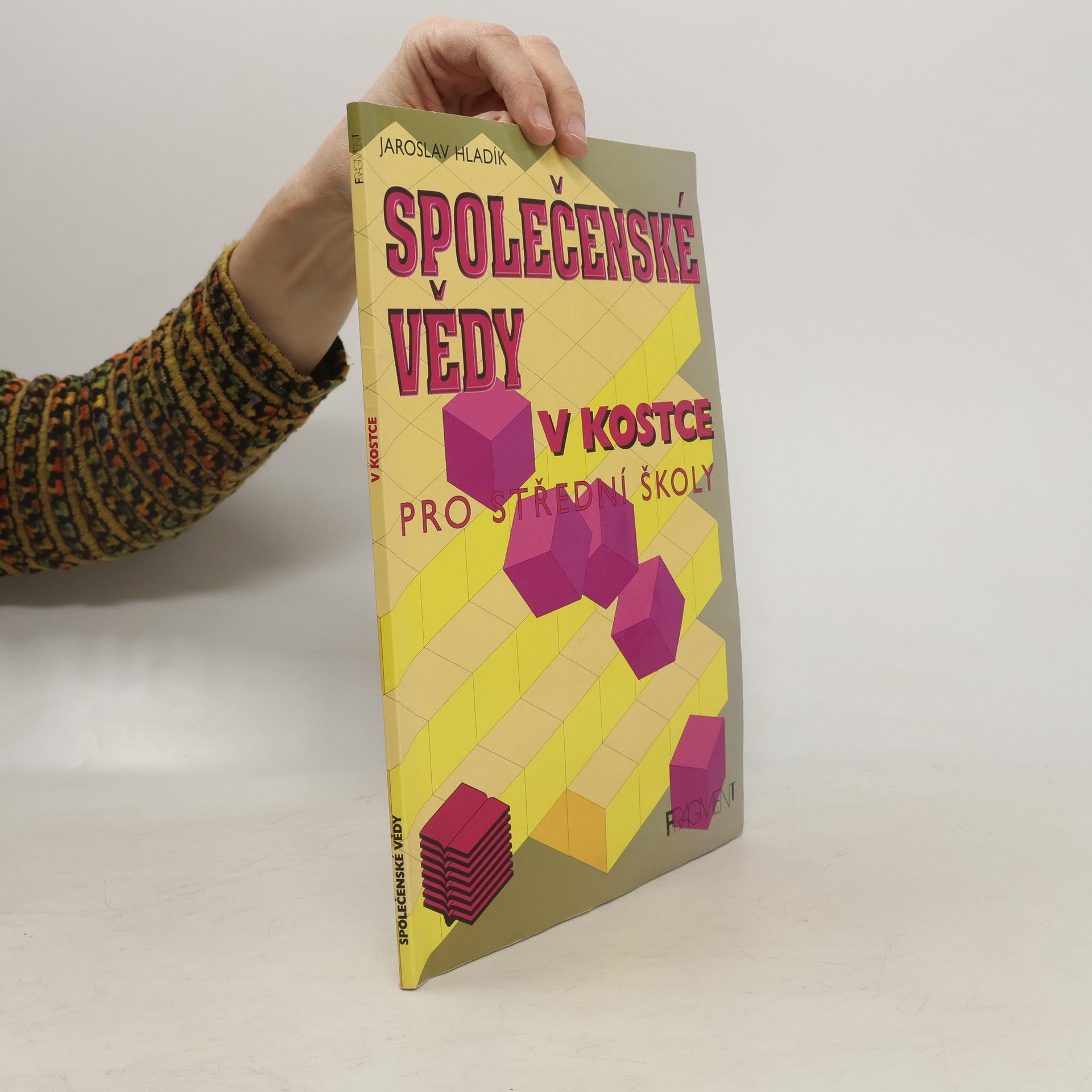 Jaroslav Hladík Společenské vědy v kostce