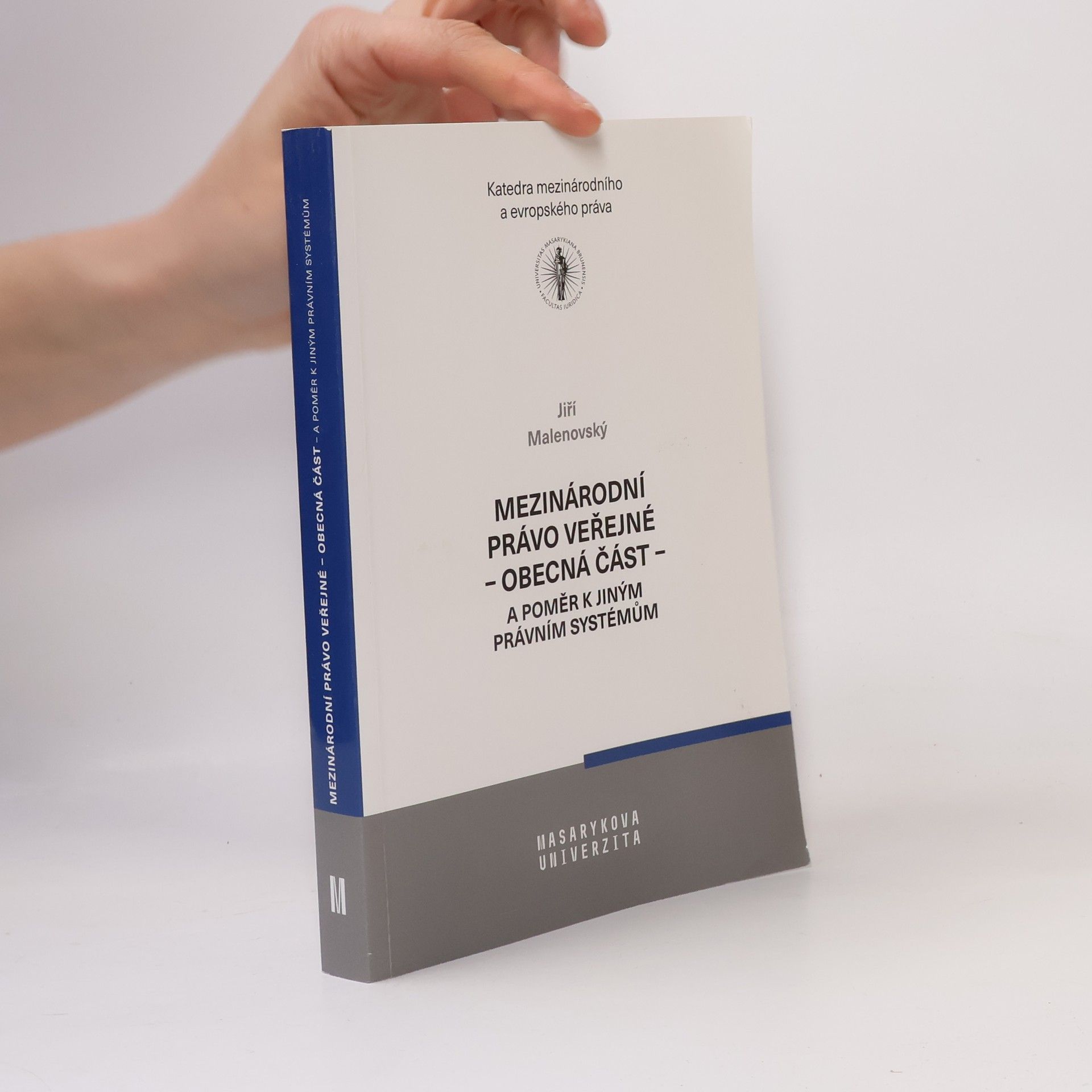 Mezinárodní právo veřejné: Obecná část a poměr k jiným právním systémům