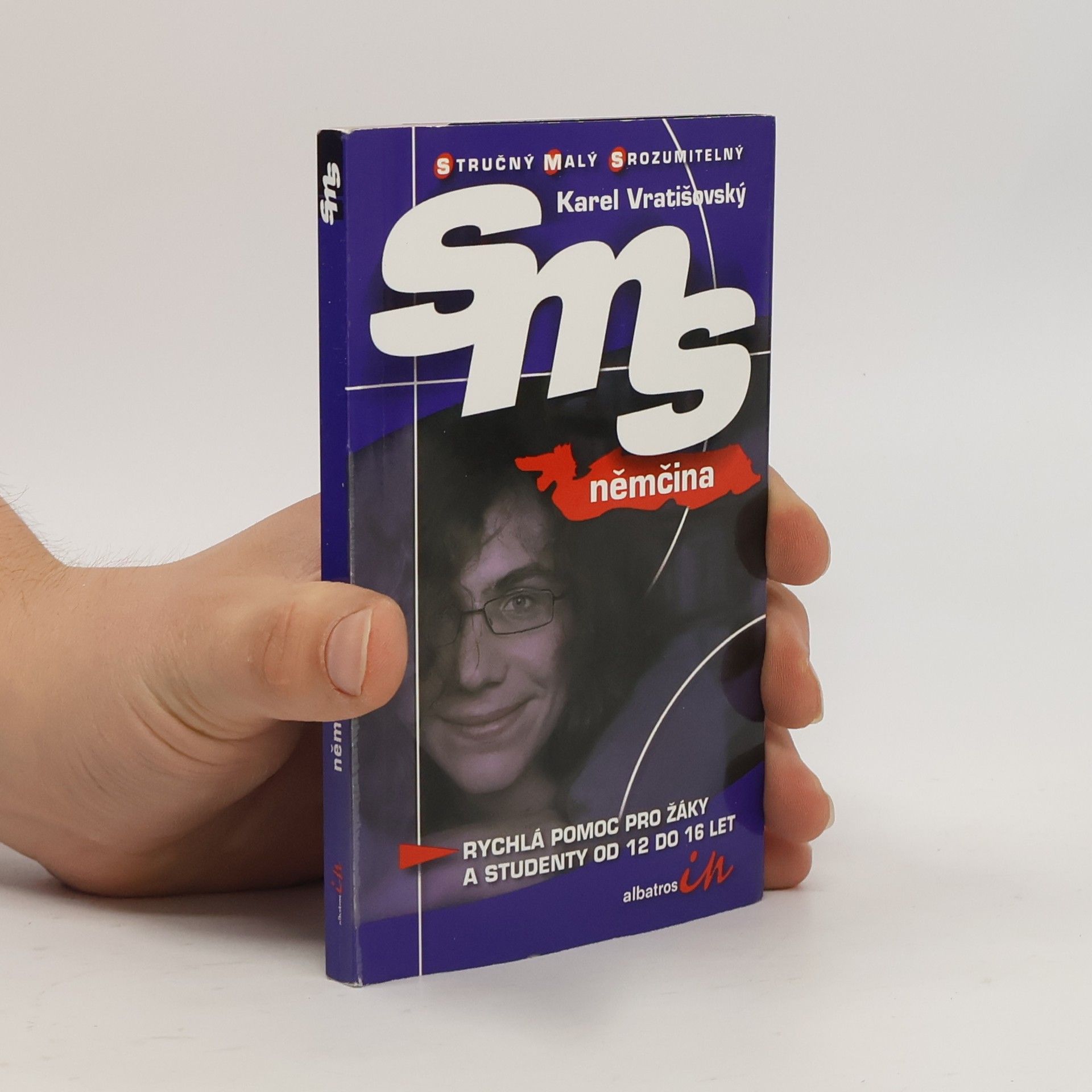 Karel Vratišovský Němčina. Rychlá pomoc pro žáky a studenty od 12 do 16 let