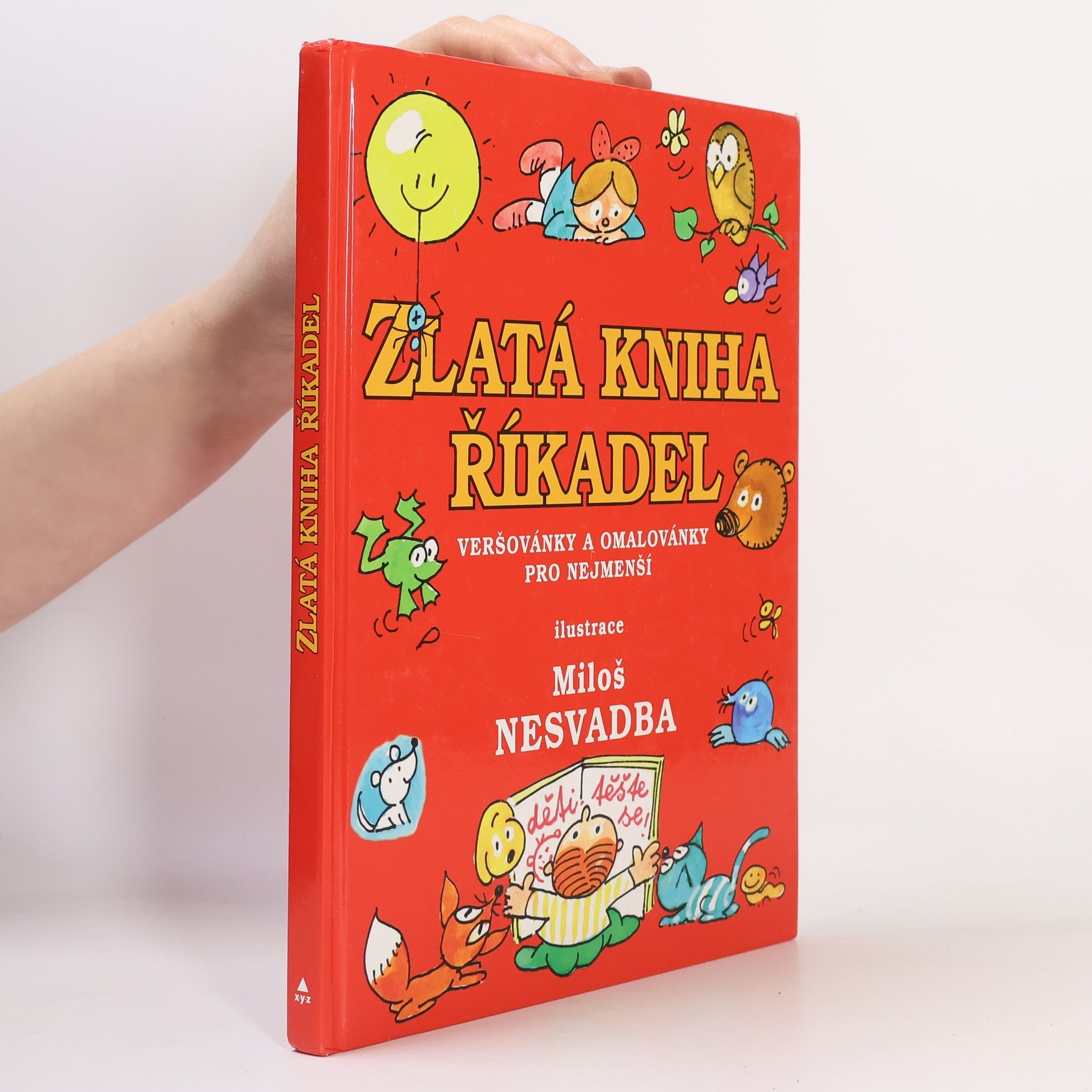 Miloš Nesvadba Zlatá kniha říkadel: Veršovánky a omalovánky pro nejmenší