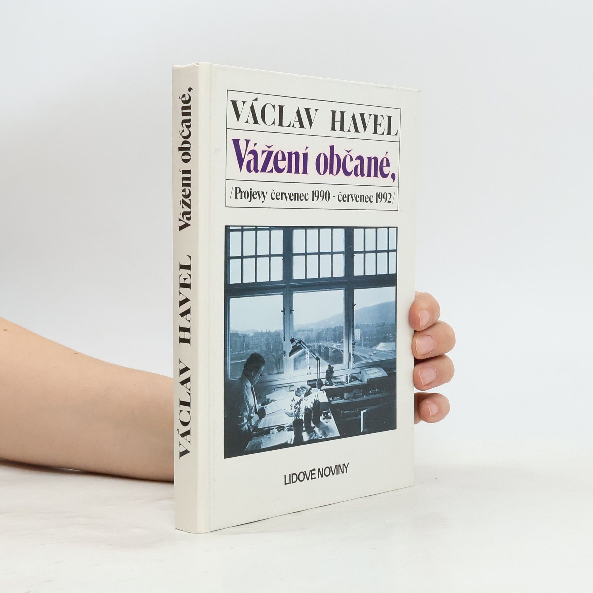 Václav Havel Vážení občané. Projevy červenec 1990 - červenec 1992