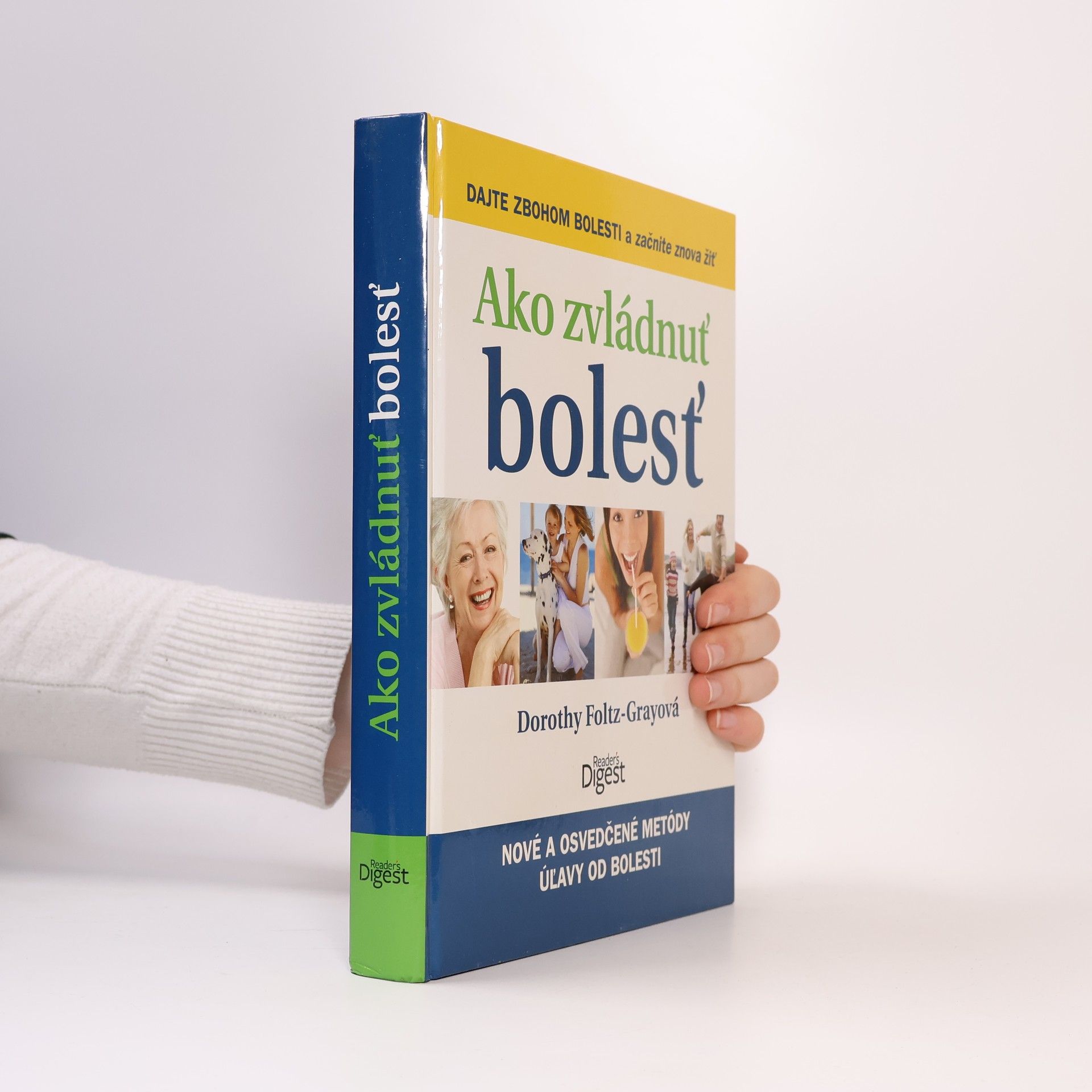 Dorothy Foltz Gray Ako zvládnuť bolesť