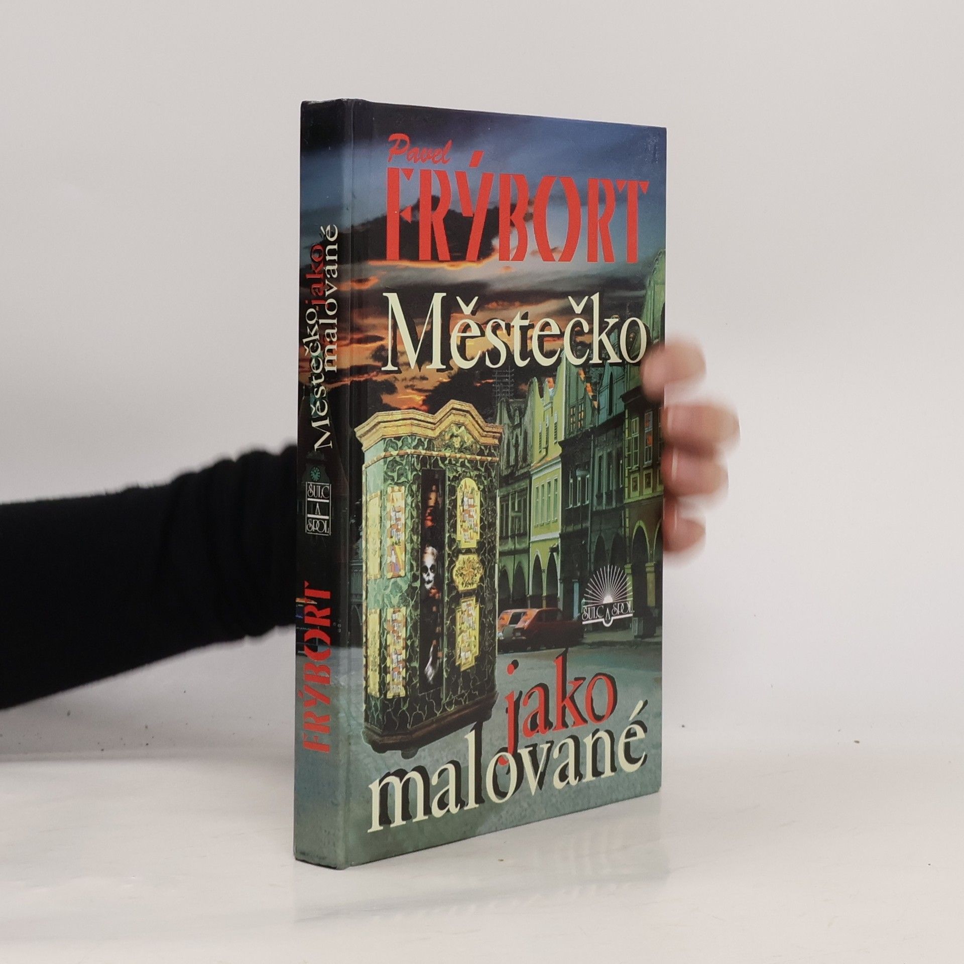 Pavel Frýbort Městečko jako malované