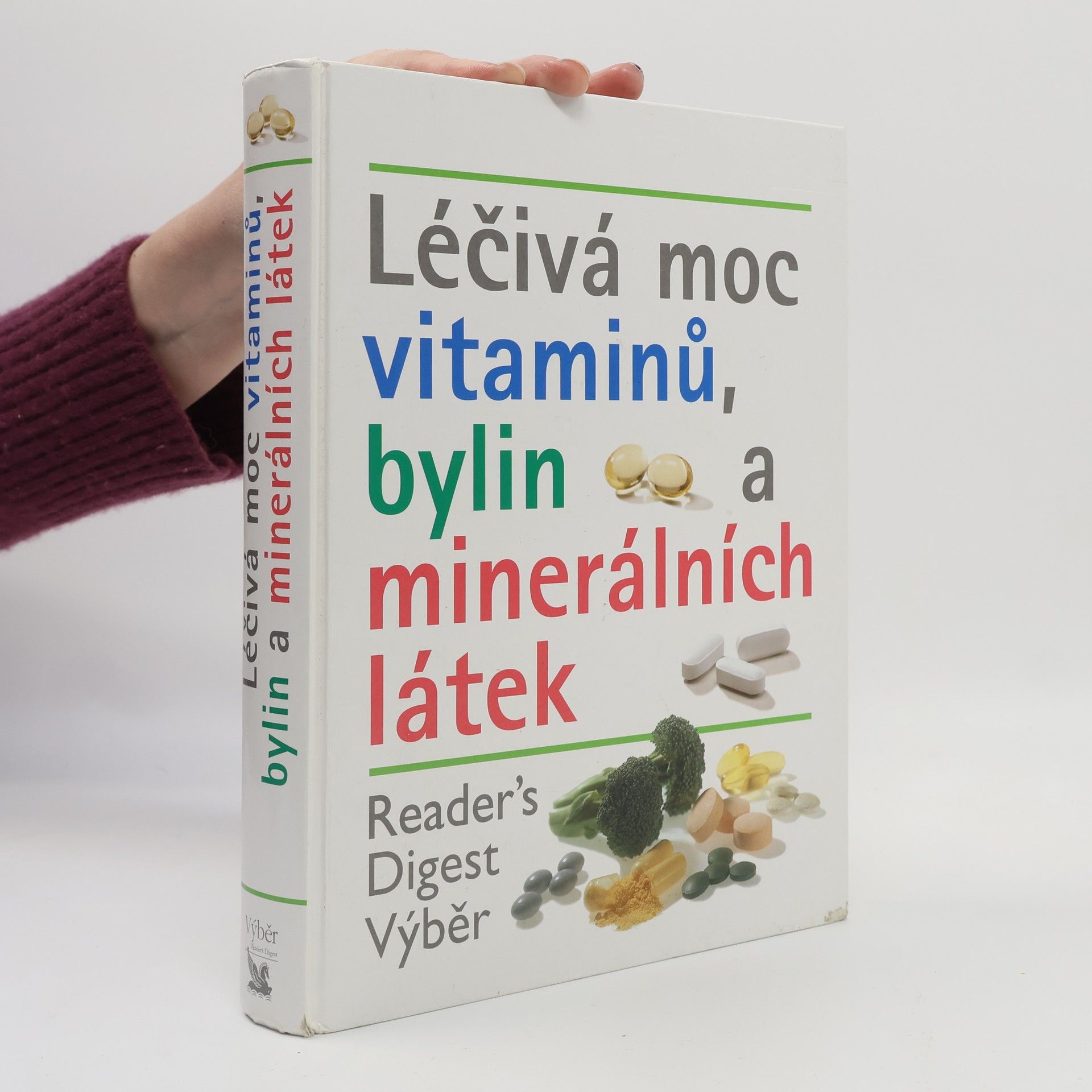 Autorenkollektiv Léčivá moc vitaminů, bylin a minerálních látek