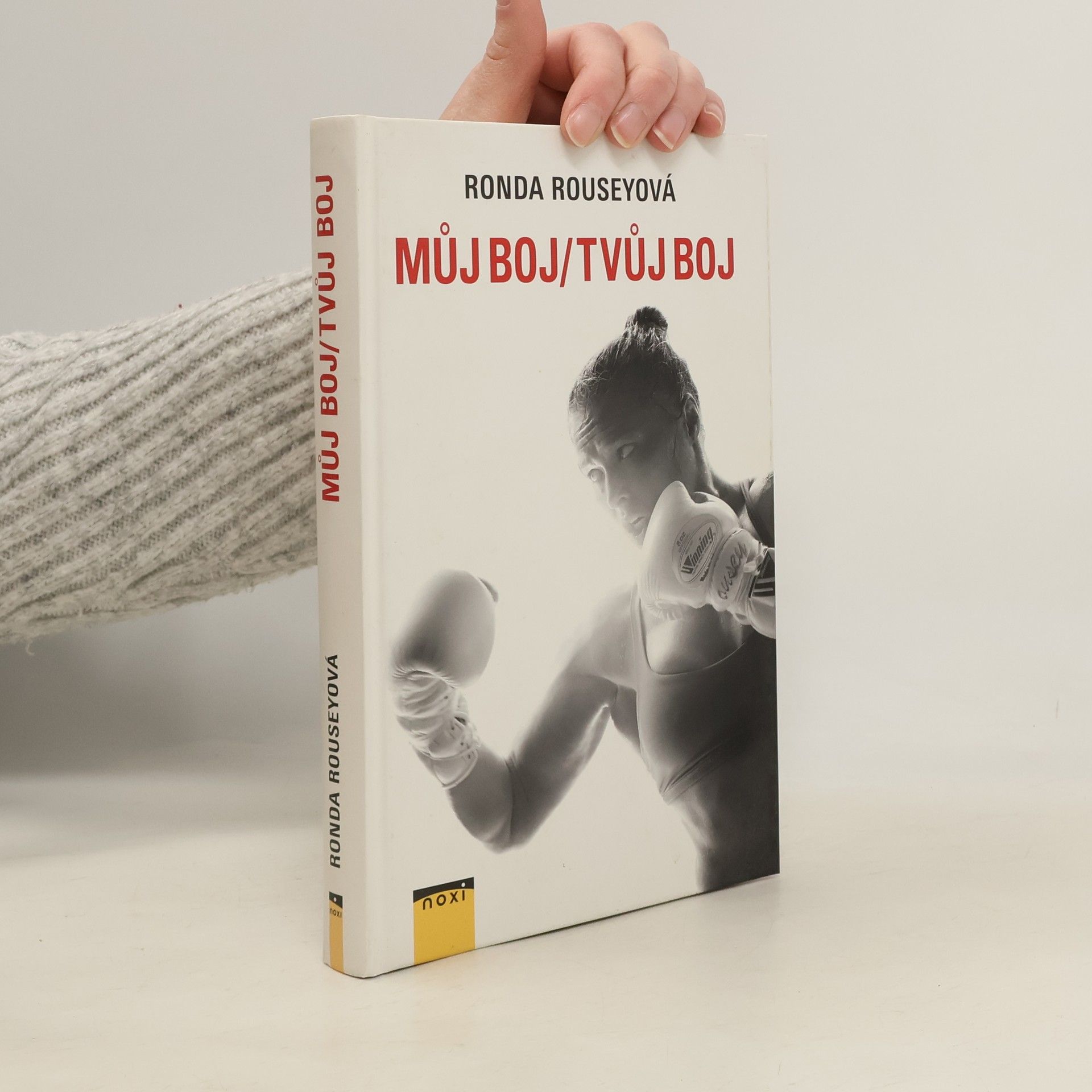 Ronda Rousey Můj boj/Tvůj boj