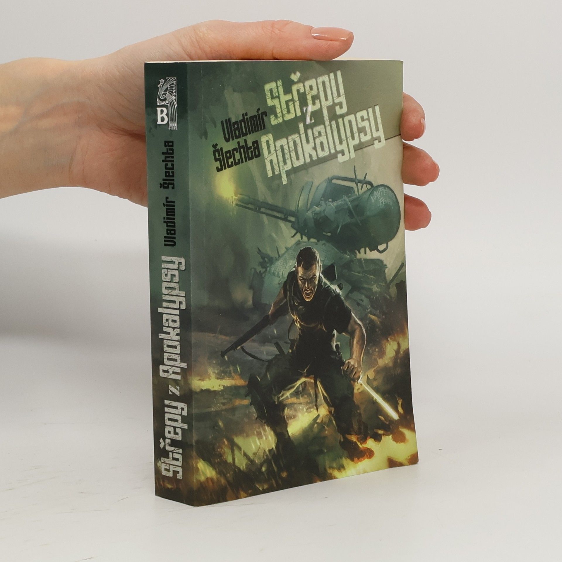 Vladimír Šlechta Střepy z Apokalypsy