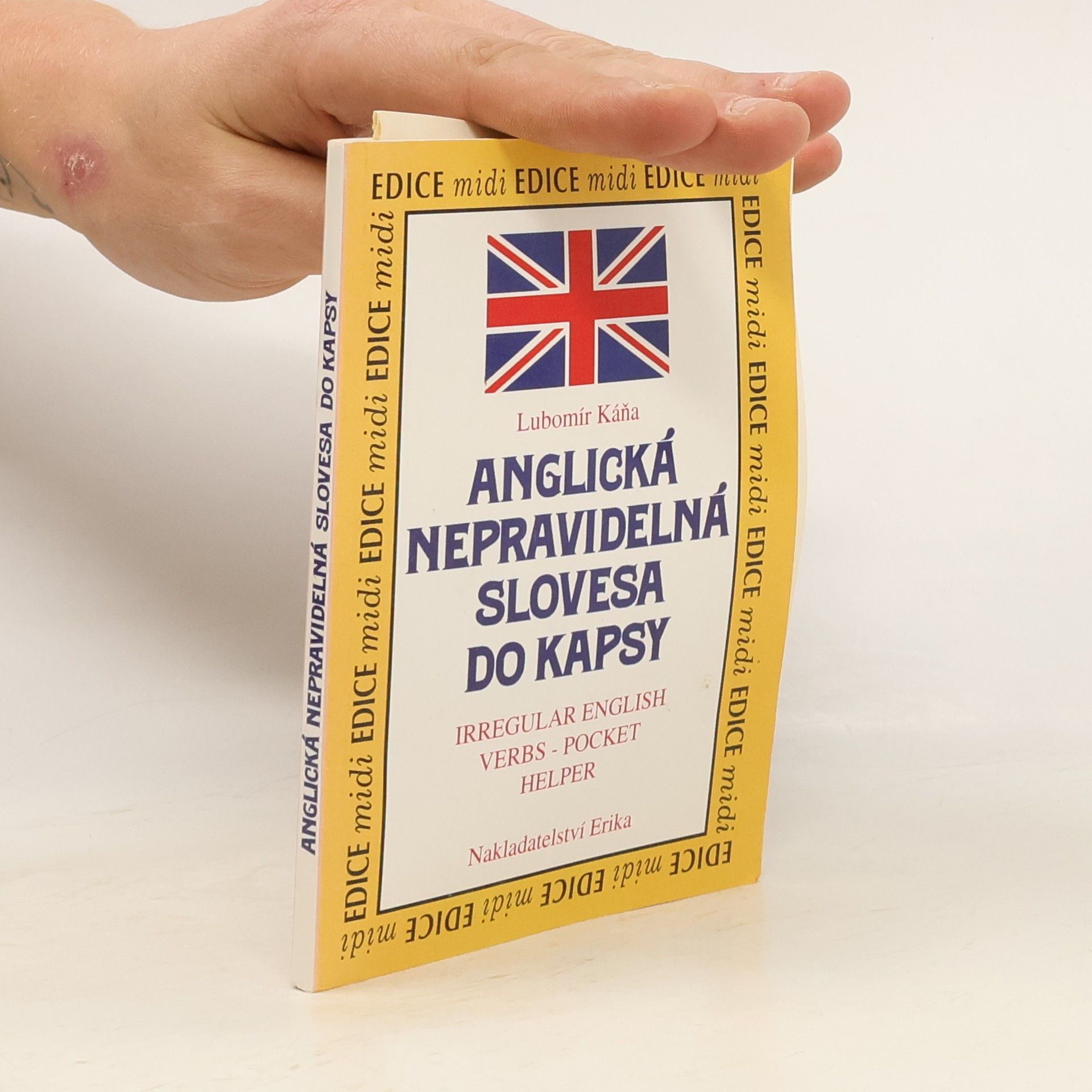 Lubomír Káňa Anglická nepravidelná slovesa do kapsy = Irregular English verbs - pocket helper