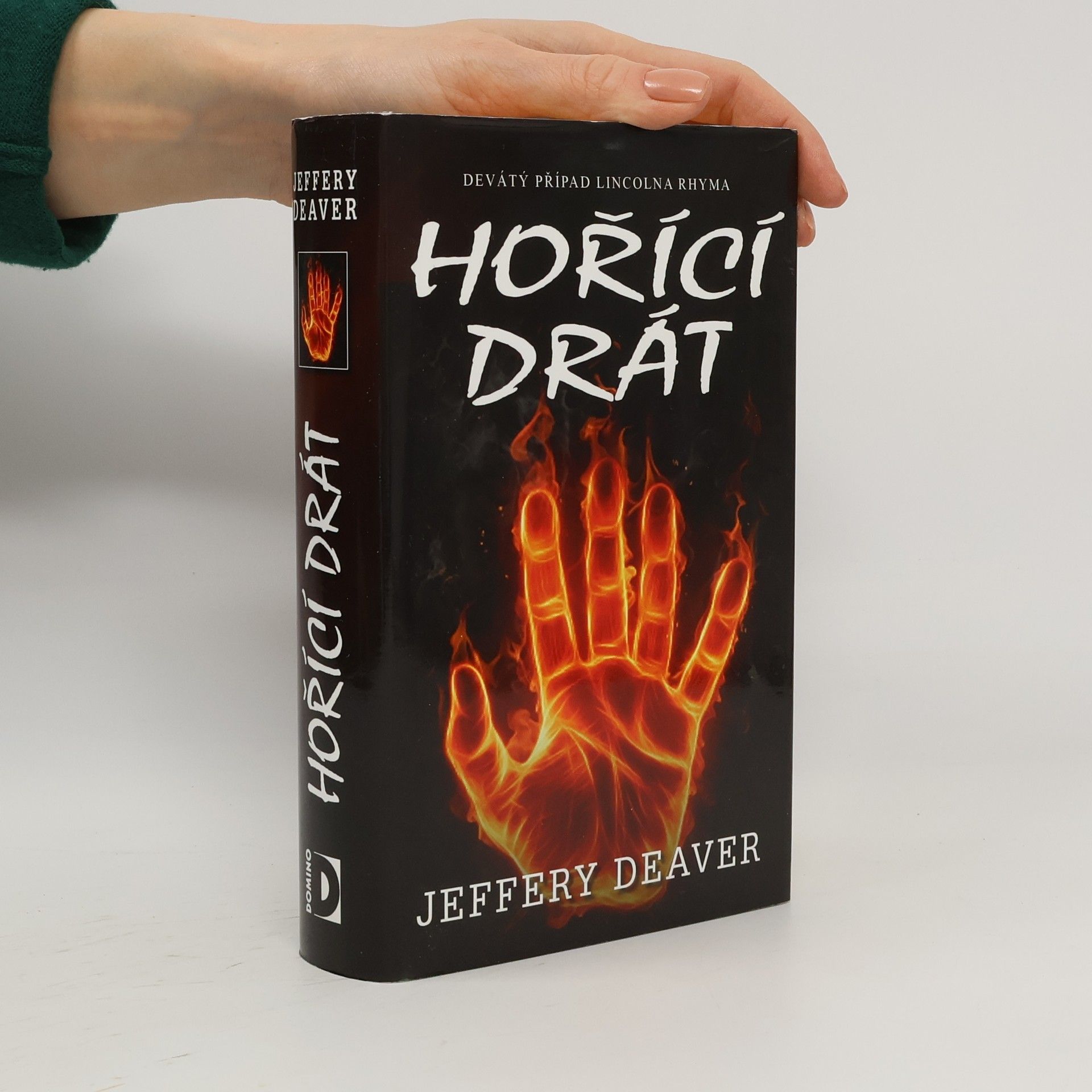 Jeffery Deaver Hořící drát