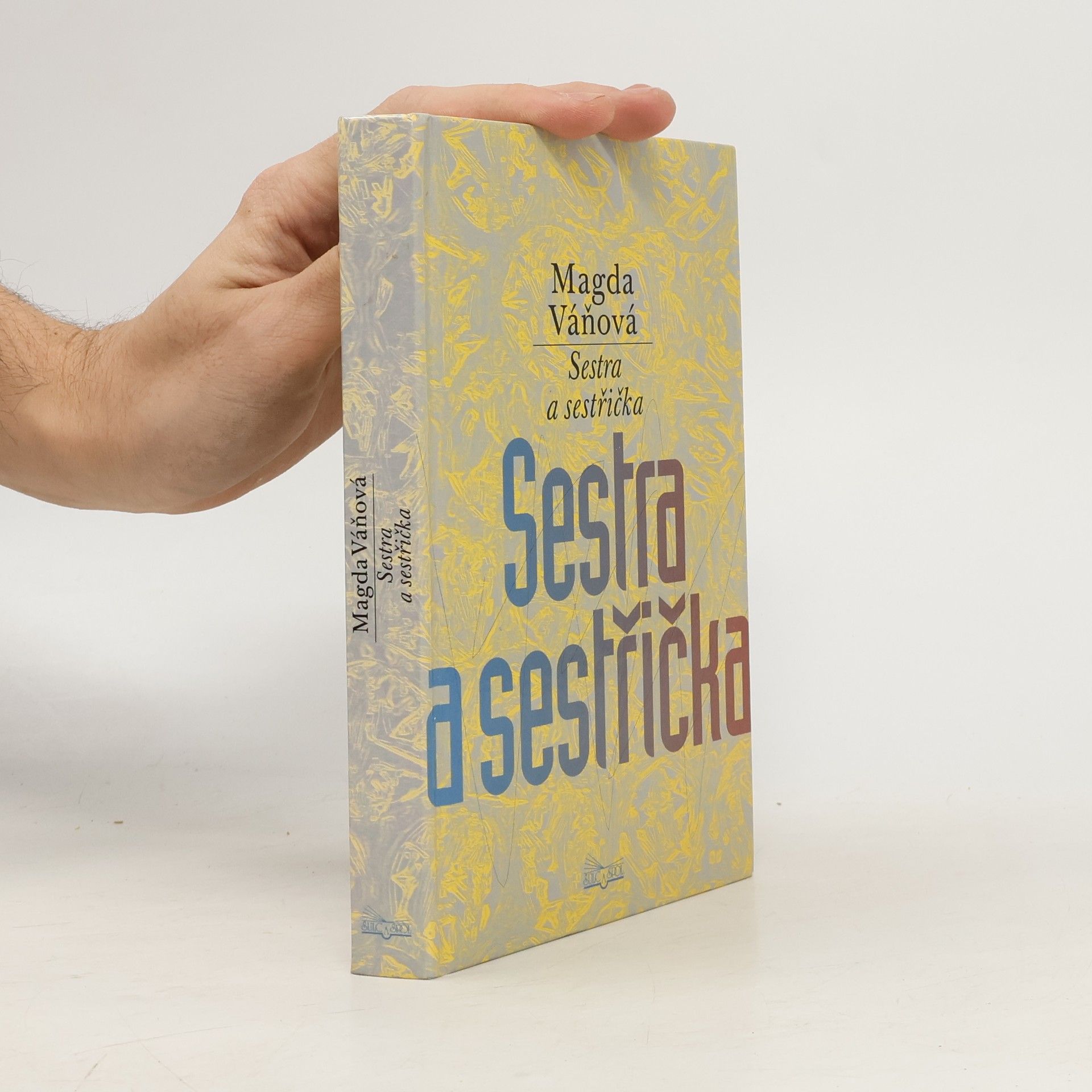 Magda Váňová Sestra a sestřička