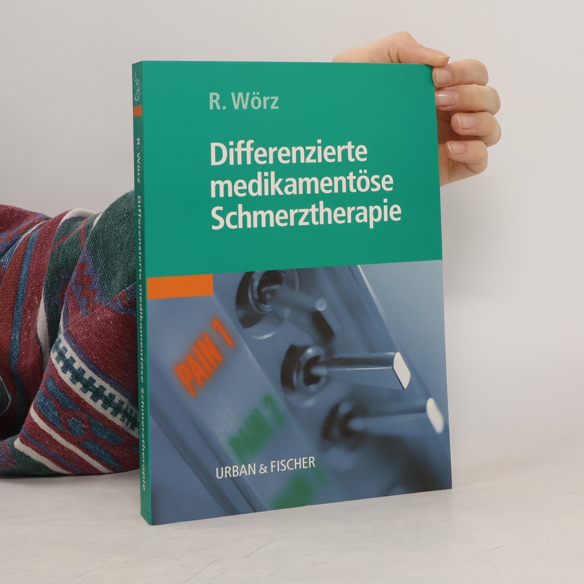 Roland Wörz Differenzierte medikamentöse Schmerztherapie