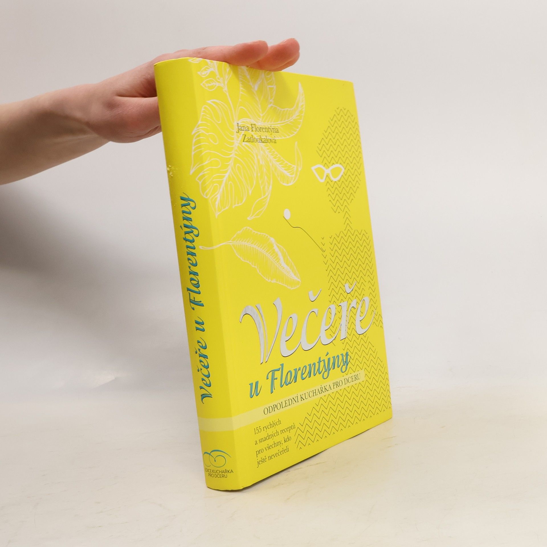 Jana Florentýna Pišová Večeře u Florentýny