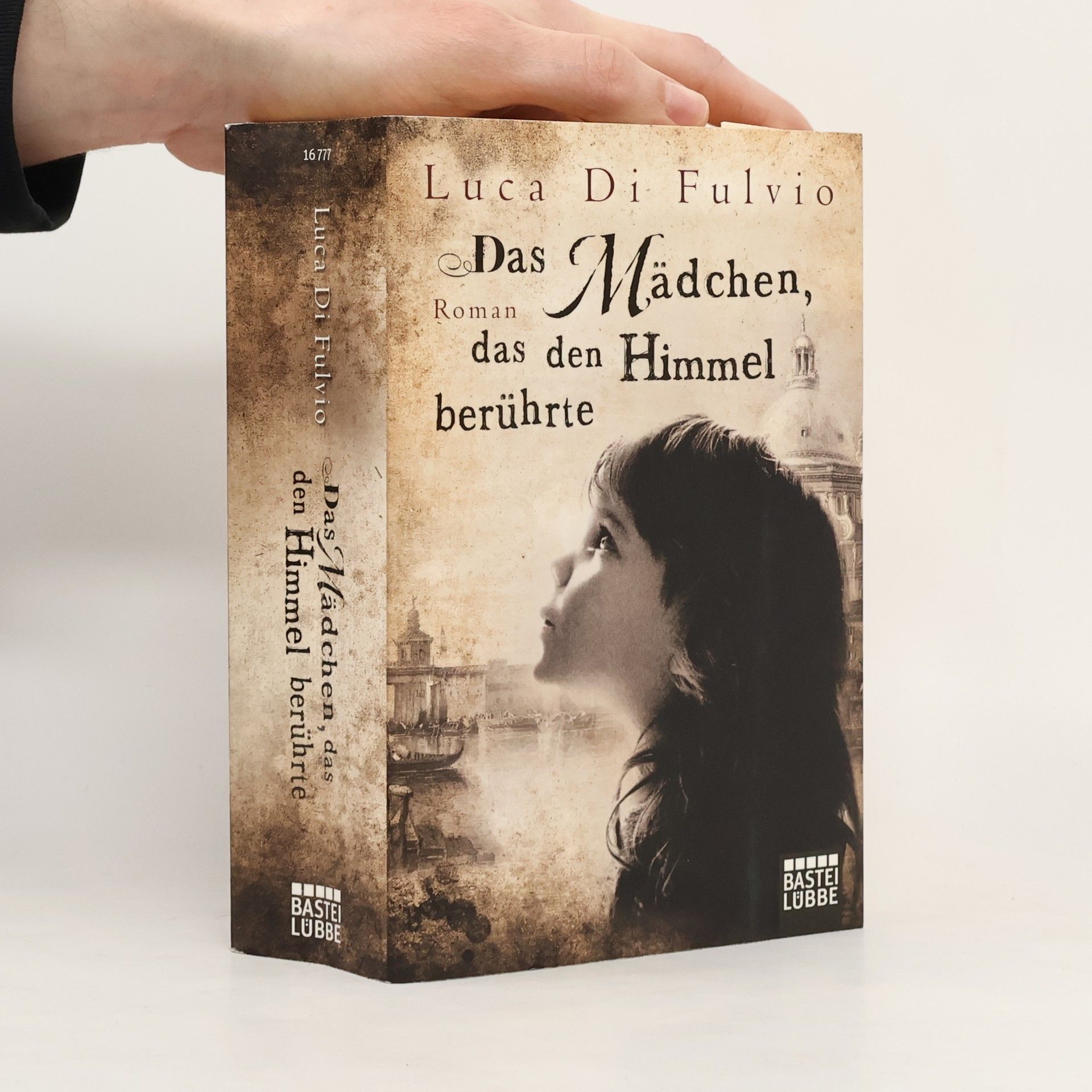 Luca Di Fulvio Das Mädchen das den Himmel berührte