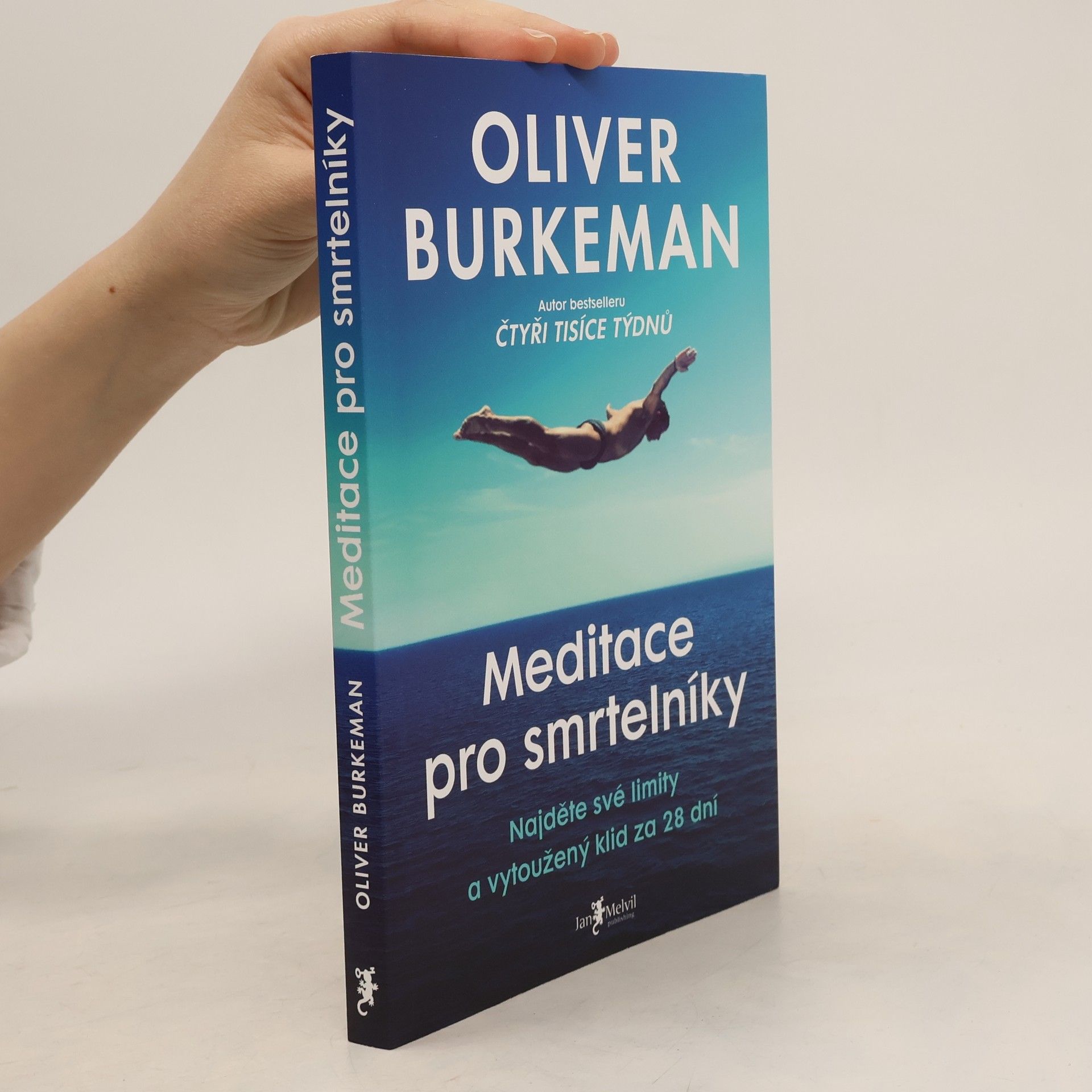 Oliver Burkeman Meditace pro smrtelníky