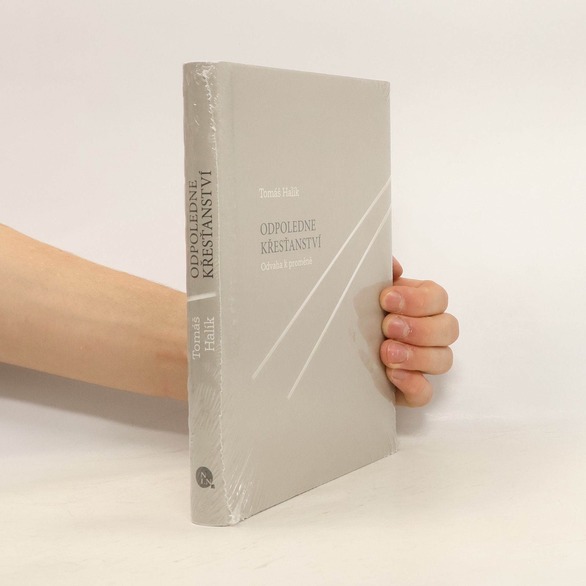 Tomáš Halík Odpoledne křesťanství : odvaha k proměně
