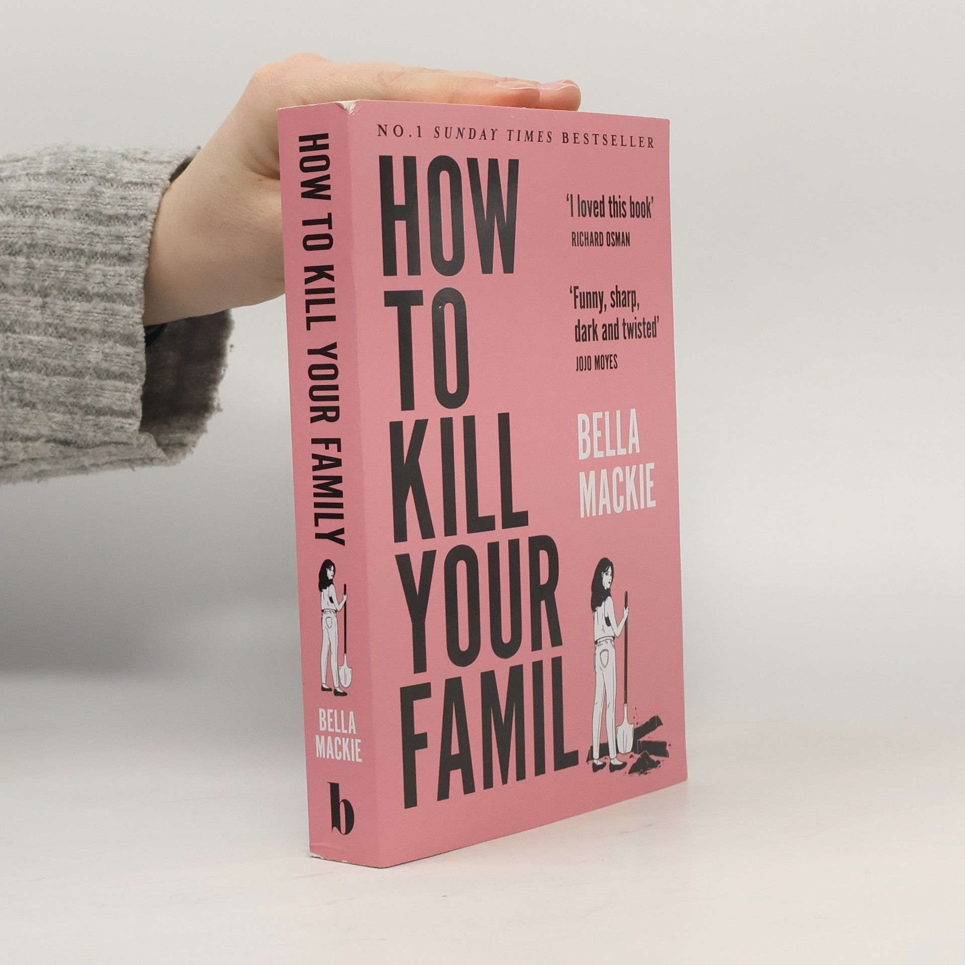 Bella Mackie How to Kill Your Family