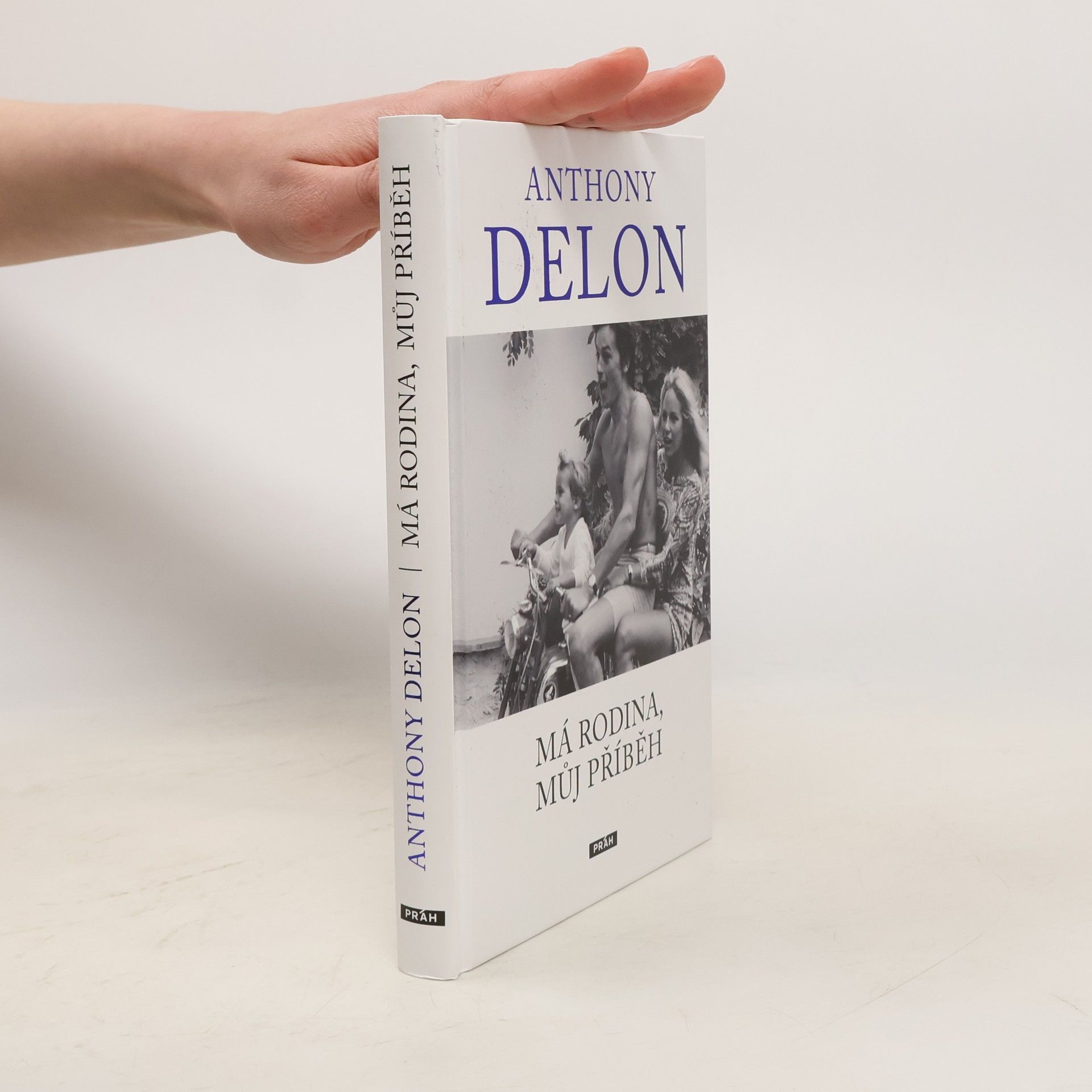 Petr Felčer Anthony Delon : má rodina, můj příběh