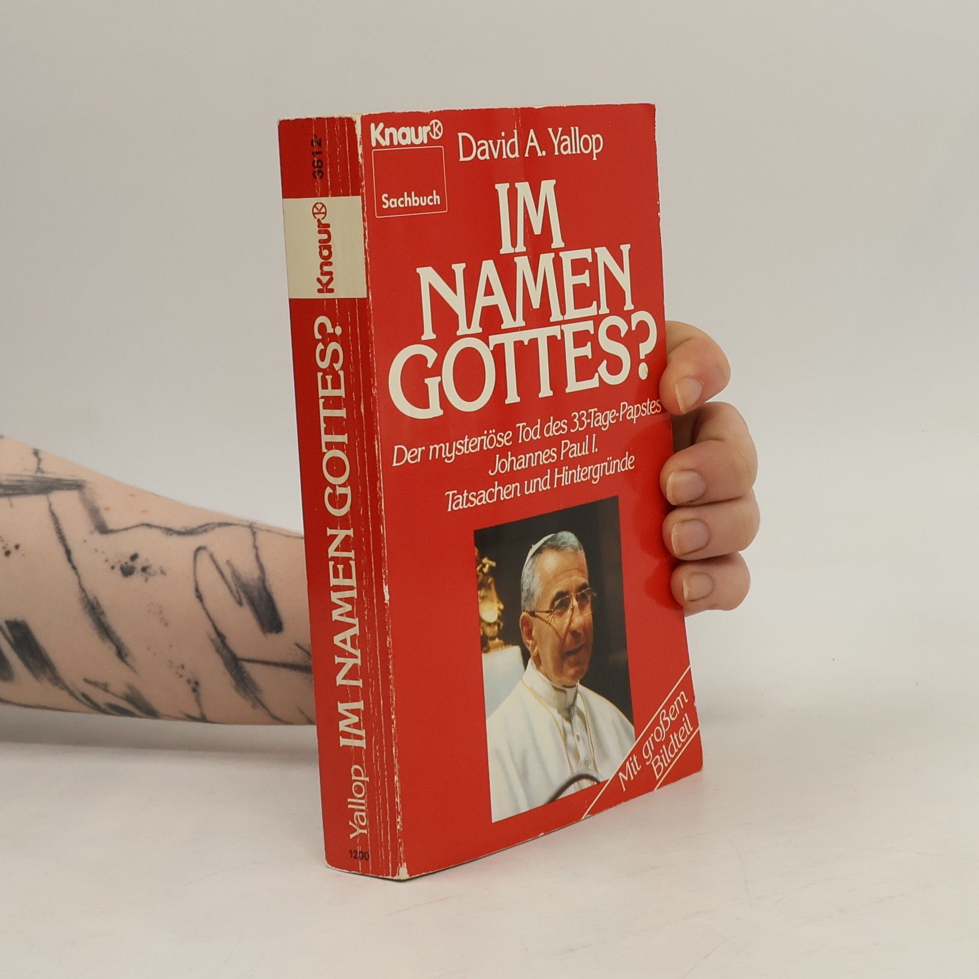 David A. Yallop Im Namen Gottes?