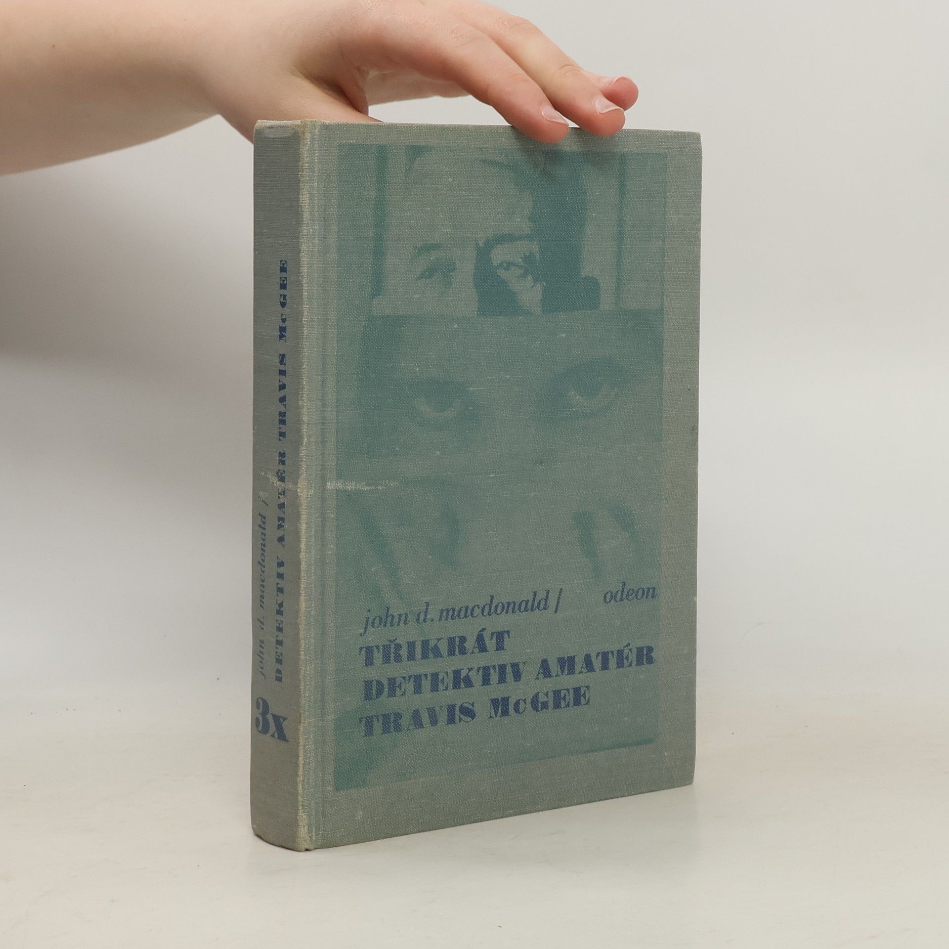 John D. MacDonald Třikrát detektiv amatér Travis McGee