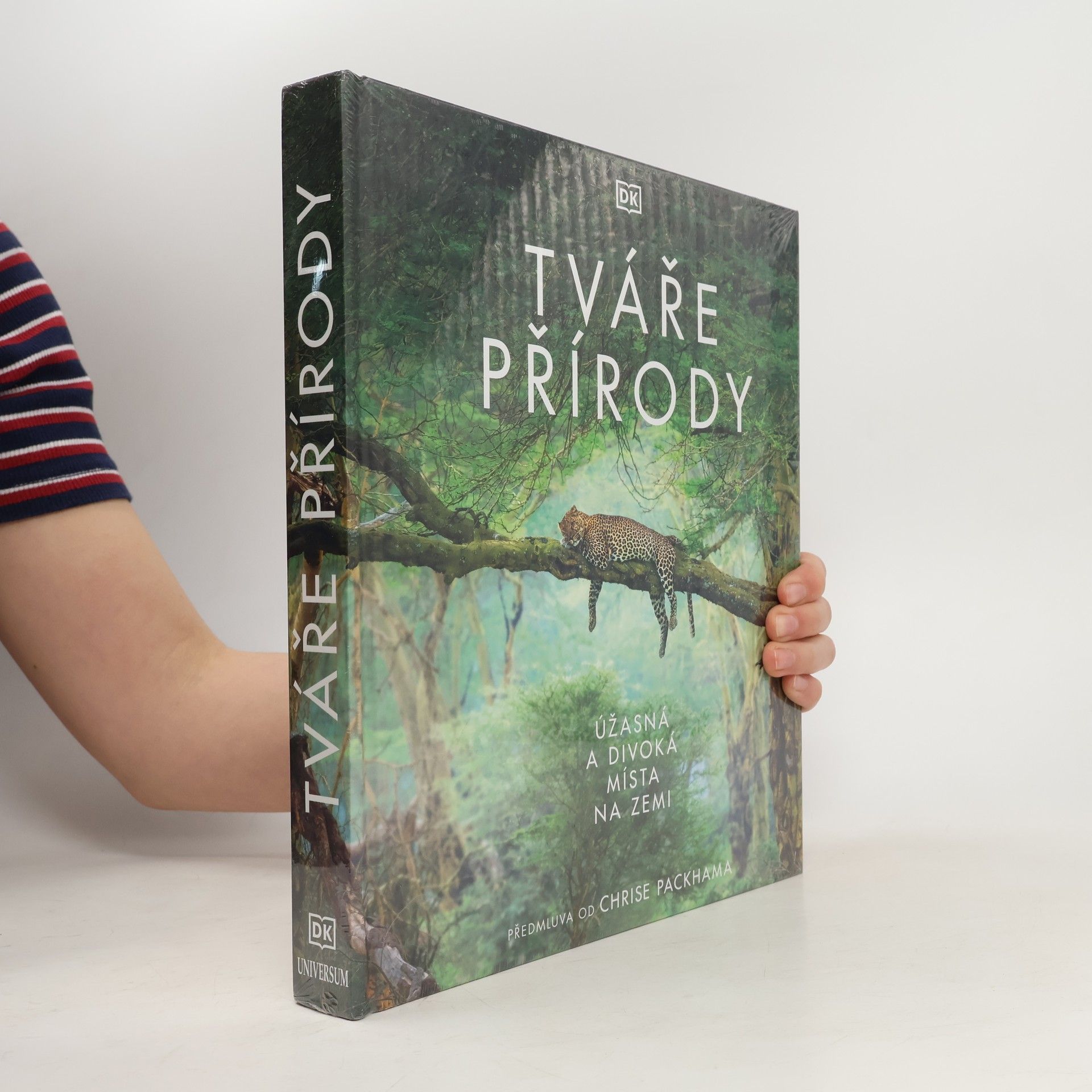 Collectif d'auteurs Tváře přírody. Úžasná a divoká místa na Zemi