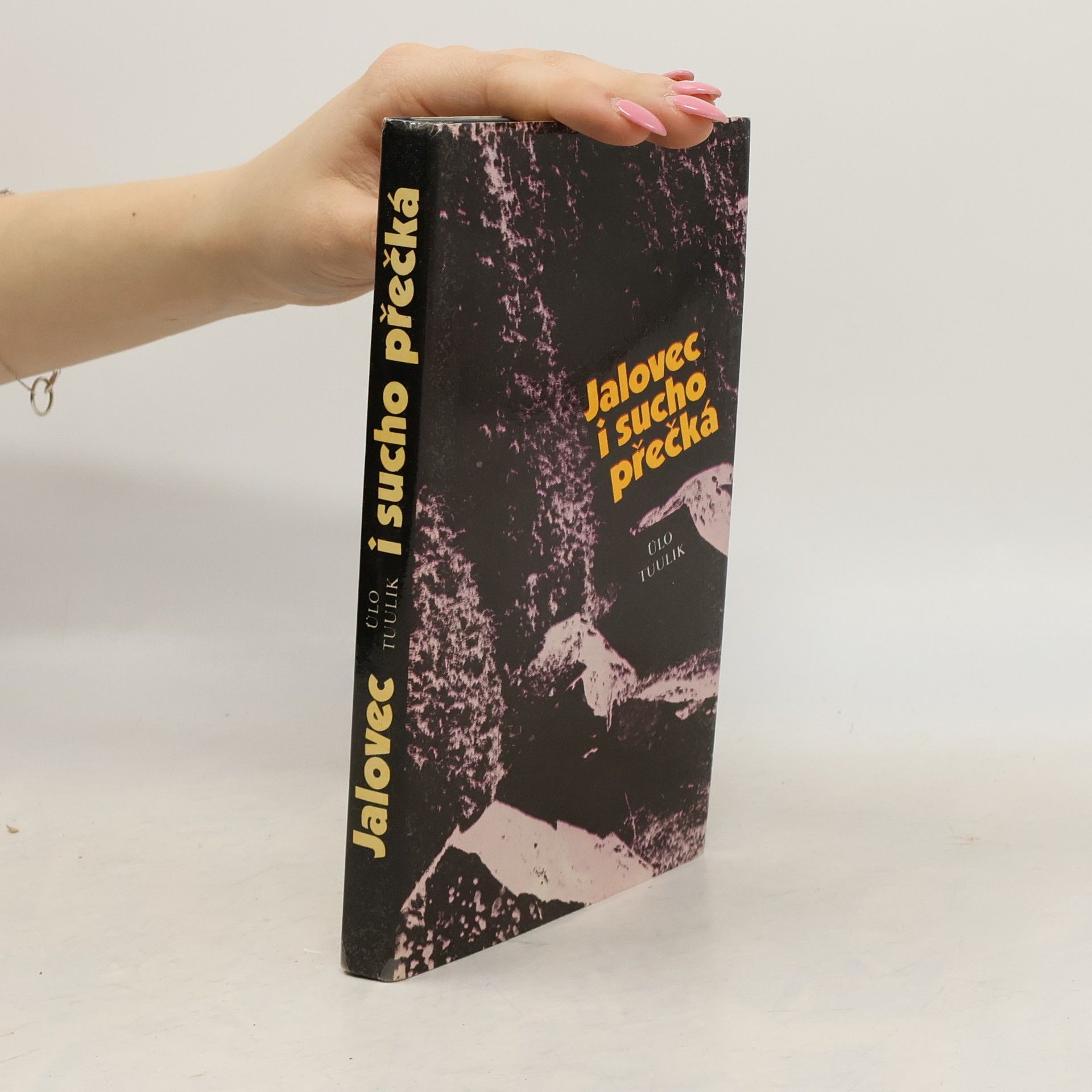 Ülo Tuulik Jalovec i sucho přečká