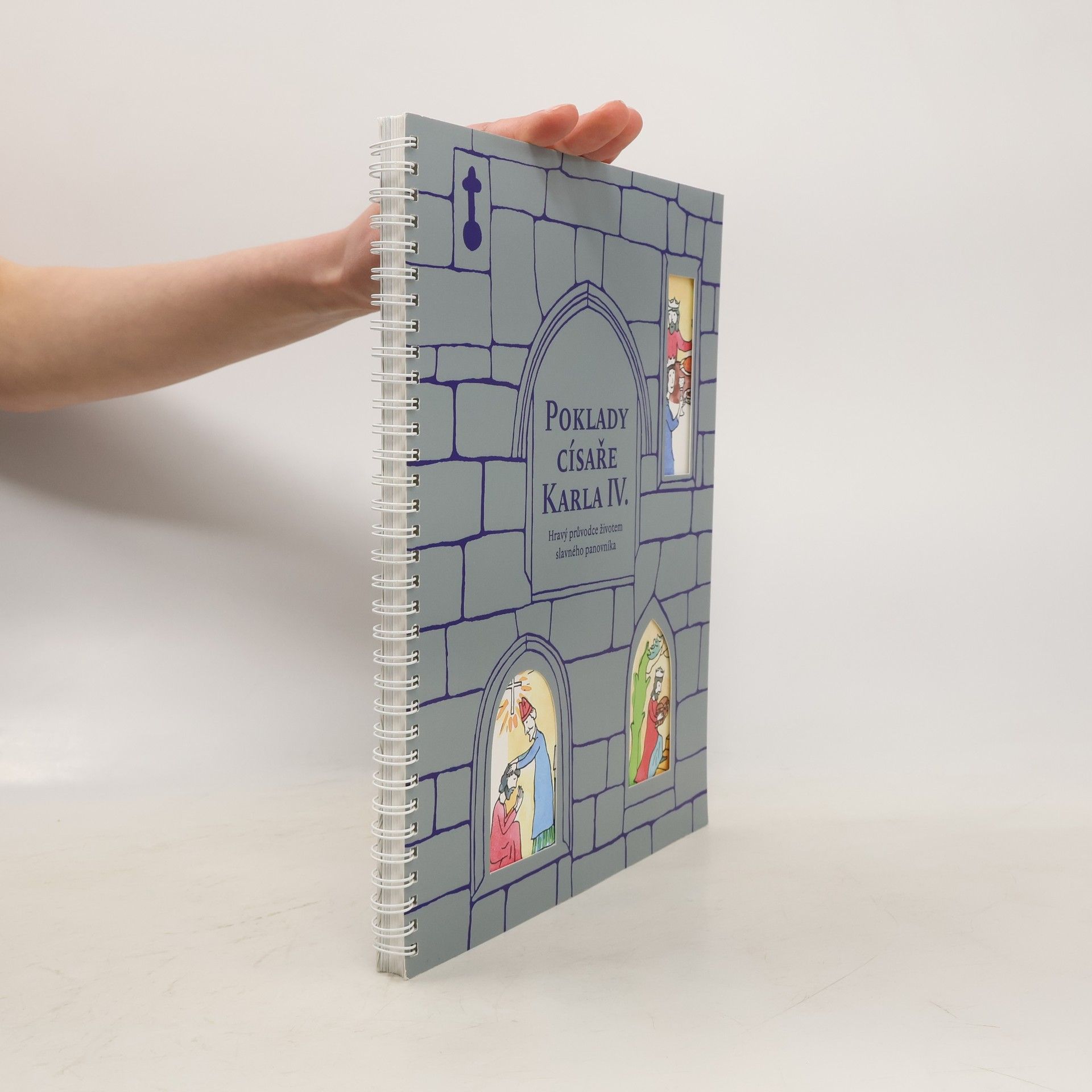 Poklady císaře Karla IV. : hravý průvodce životem slavného panovníka