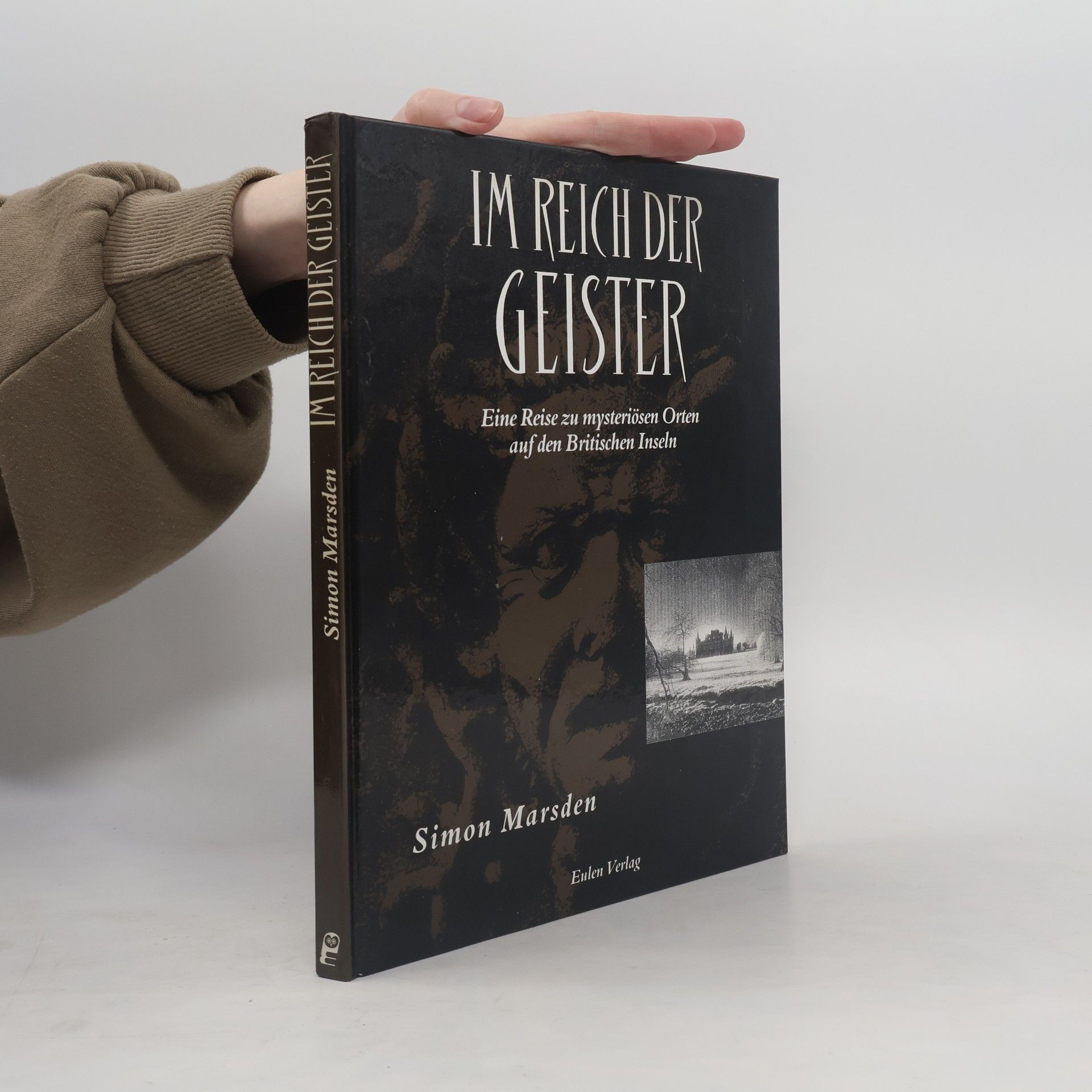 Simon Marsden Im Reich der Geister
