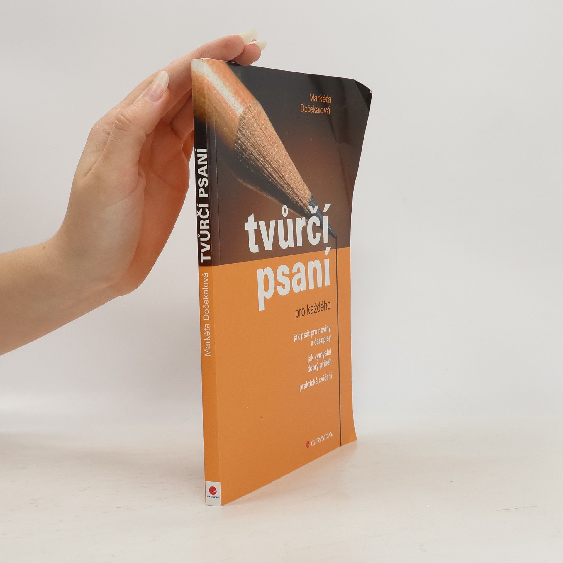 Markéta Dočekalová Tvůrčí psaní pro každého