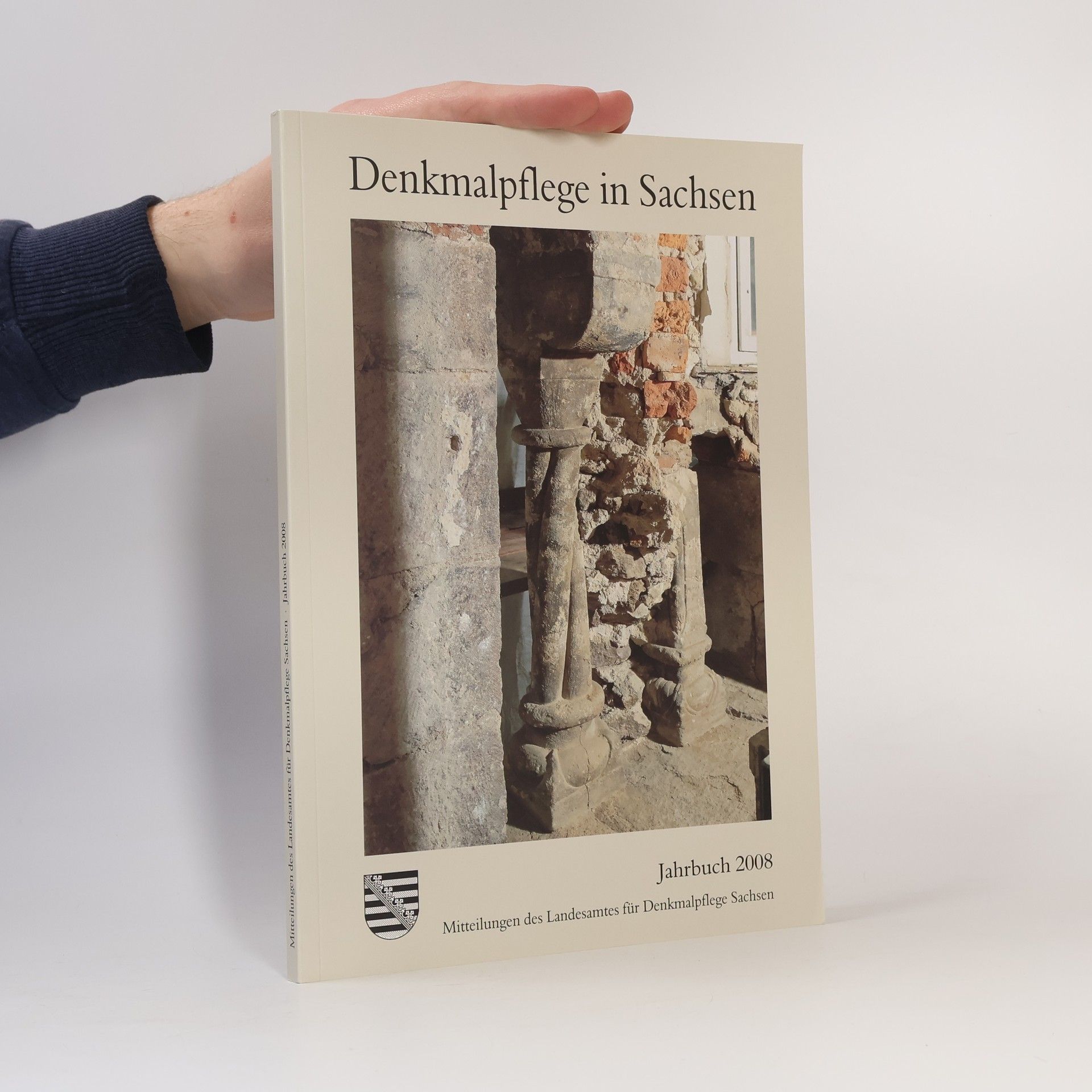 Kolektiv autorů Denkmalpflege in Sachsen: Mitteilungen des Landesamtes für Denkmalpflege Sachsen; Jahrbuch 2008