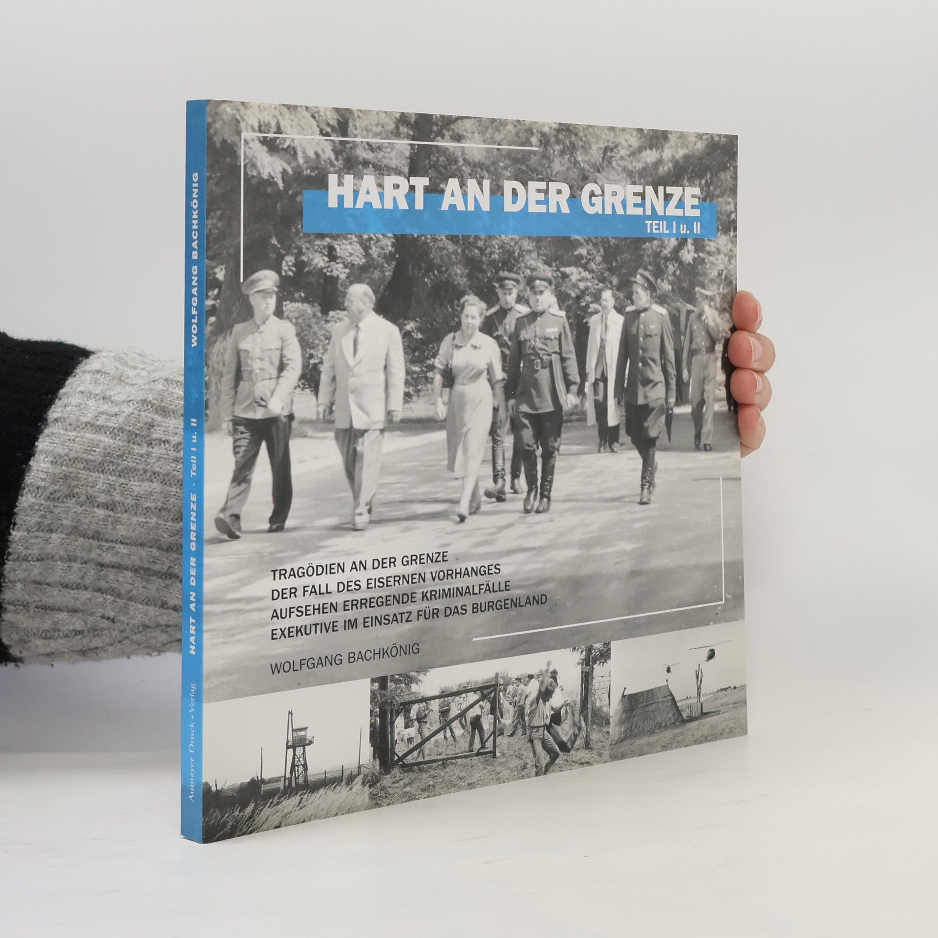Wolfgang Bachkönig Hart an der Grenze