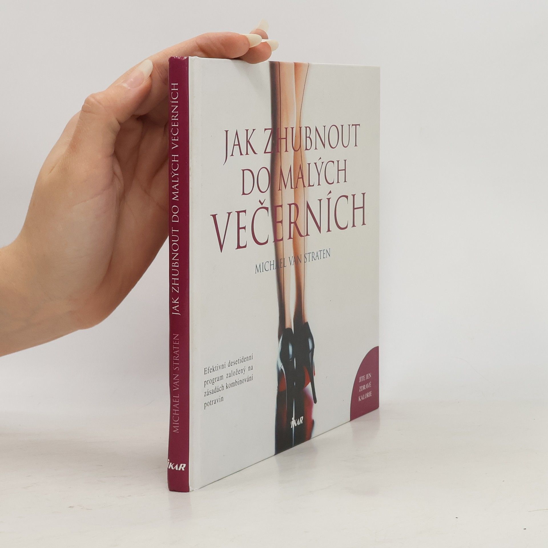 Michael van Straten Jak zhubnout do malých večerních