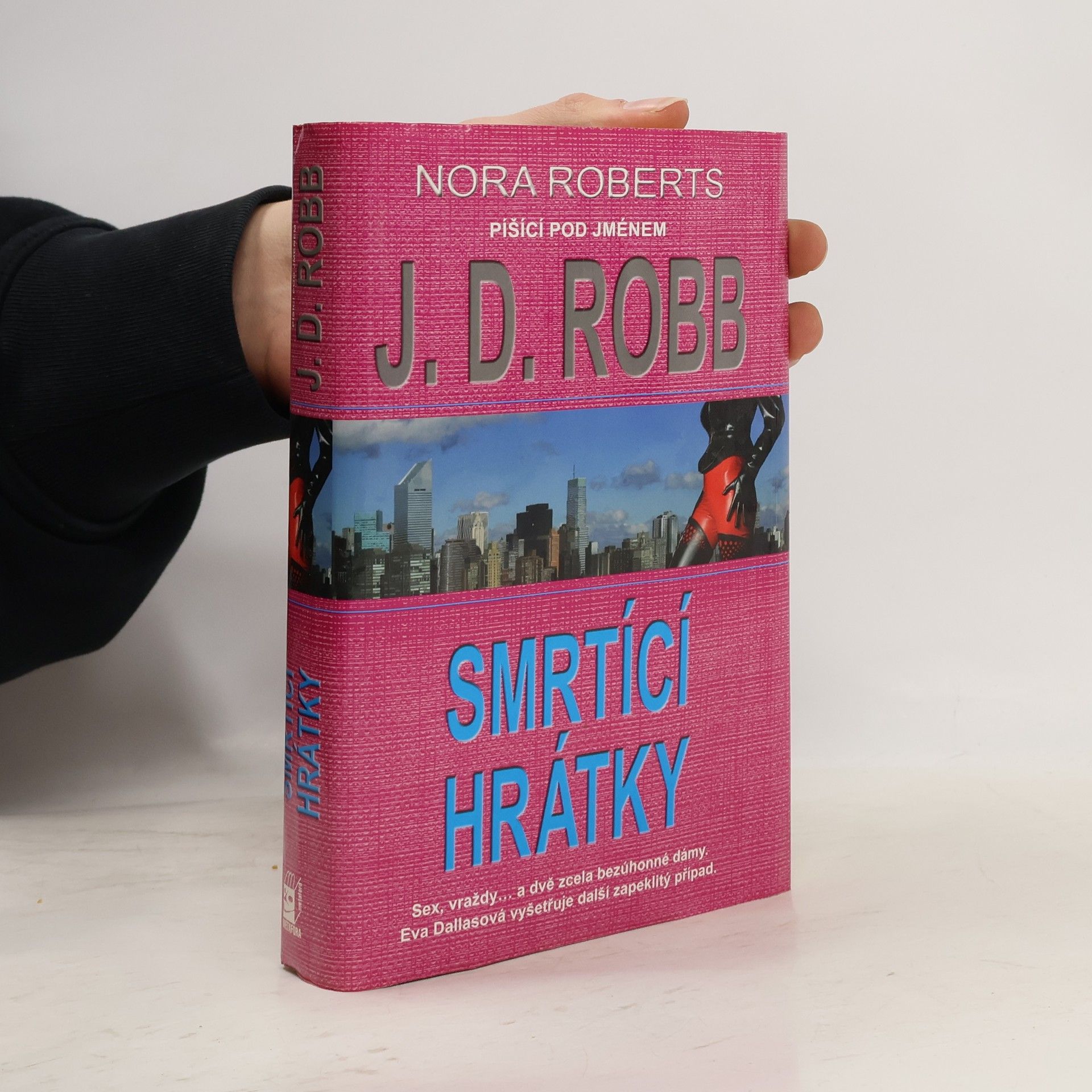 Nora Roberts Smrtící hrátky