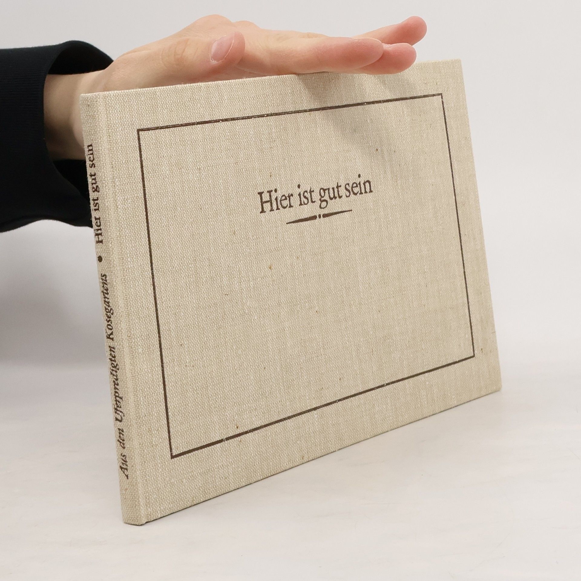 Hier ist gut sein. Aus den Uferpredigten Ludwig Gotthard Kosegartens