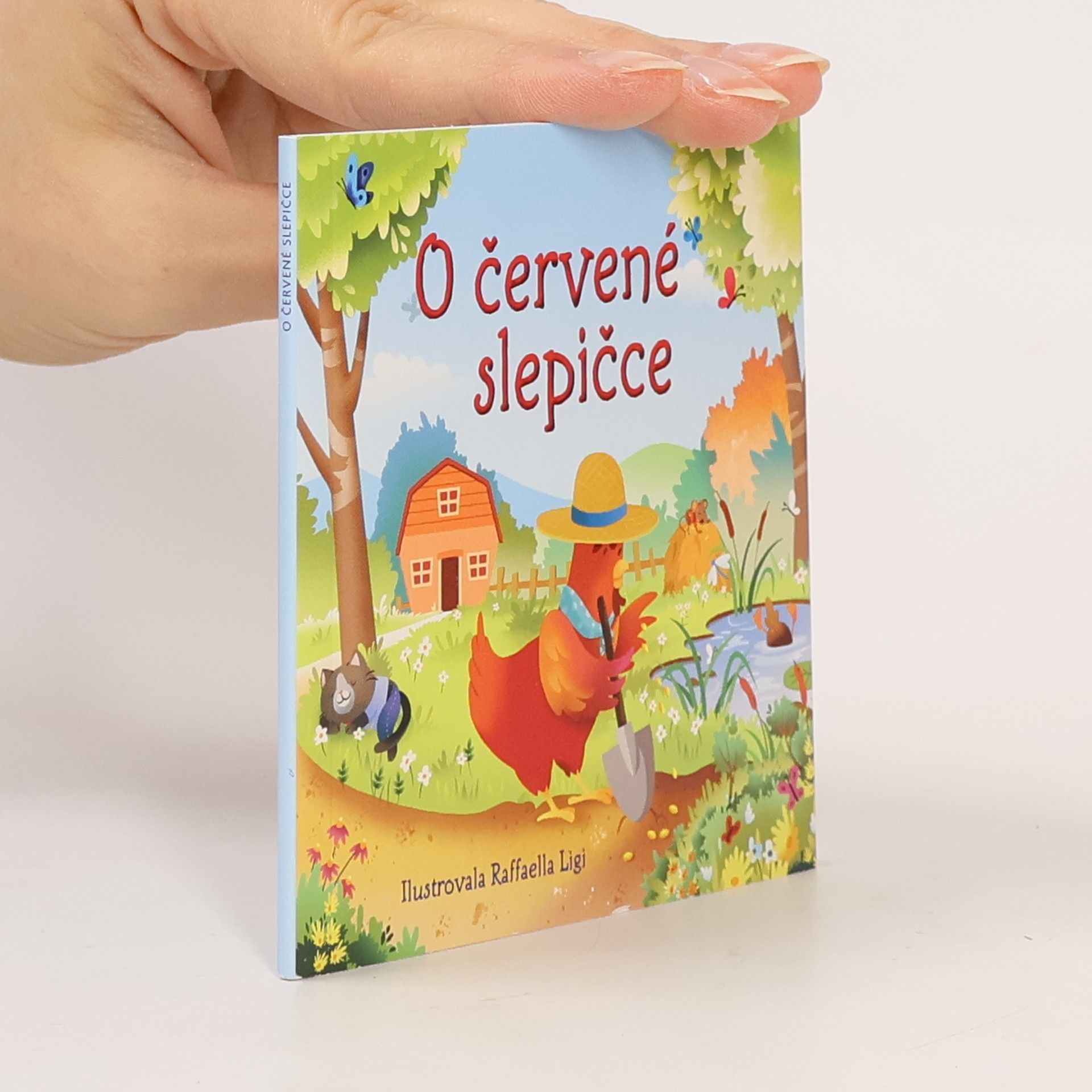 Raffaella Ligi O červené slepičce