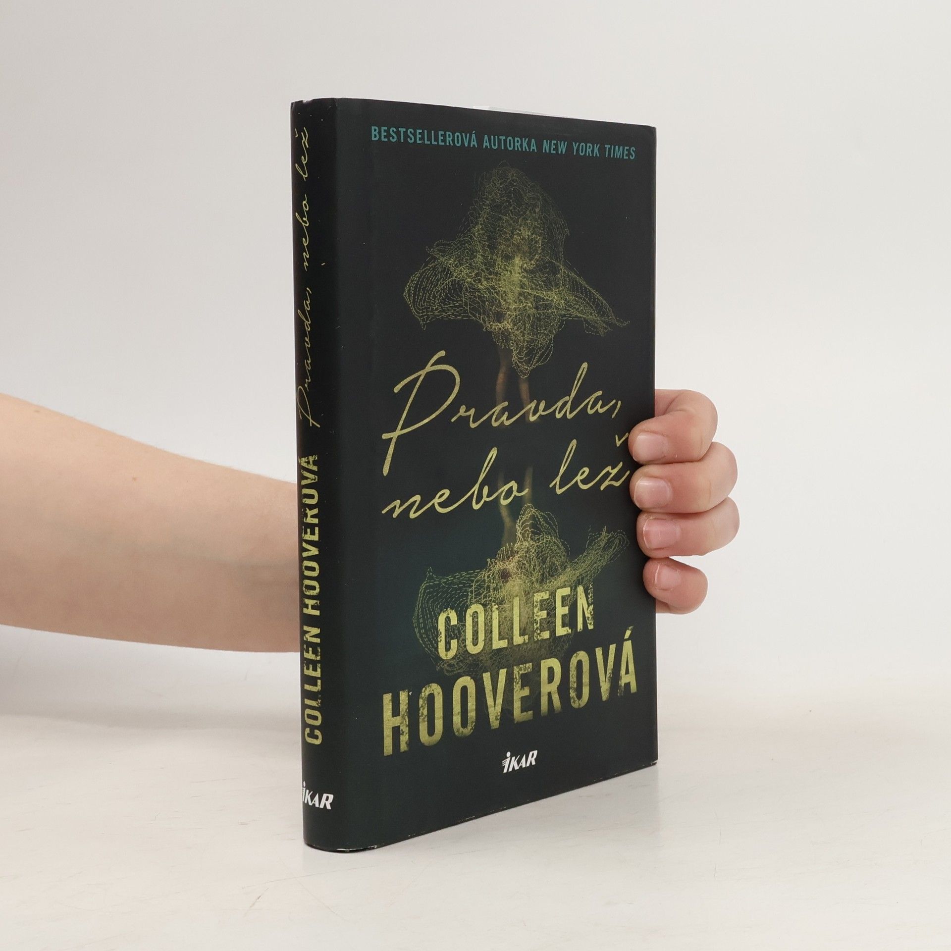 Colleen Hooverová Pravda nebo lež