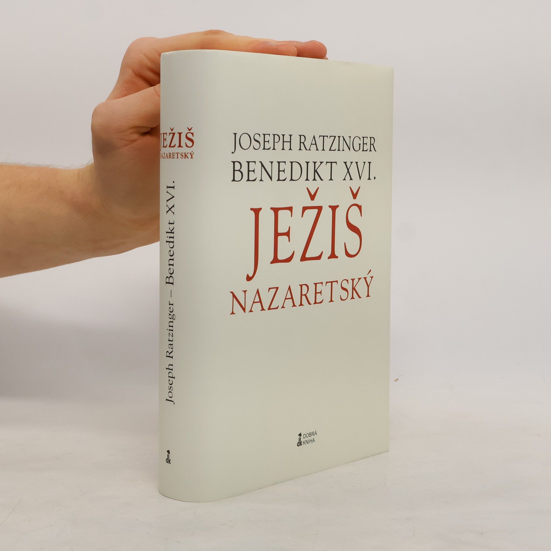 Joseph Ratzinger Ježiš Nazaretský
