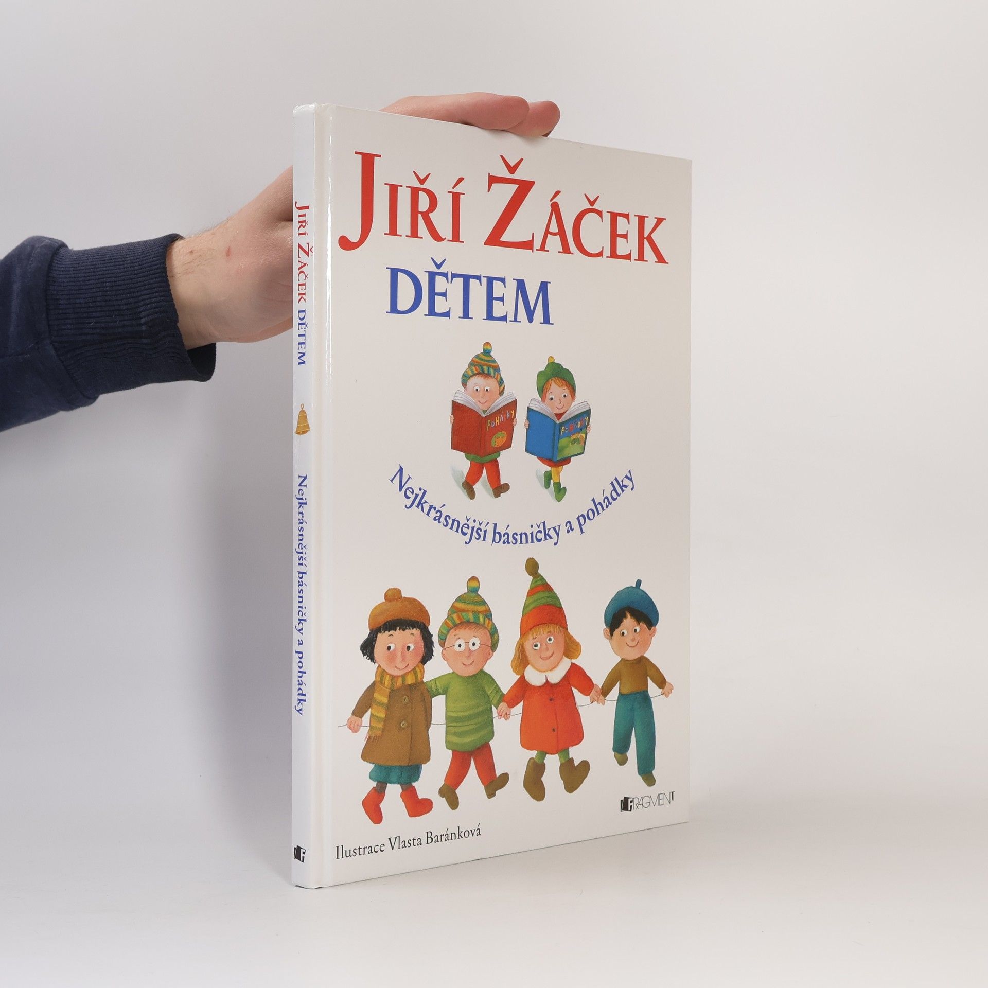 Jiří Žáček Dětem. Nejkrásnější básničky a pohádky