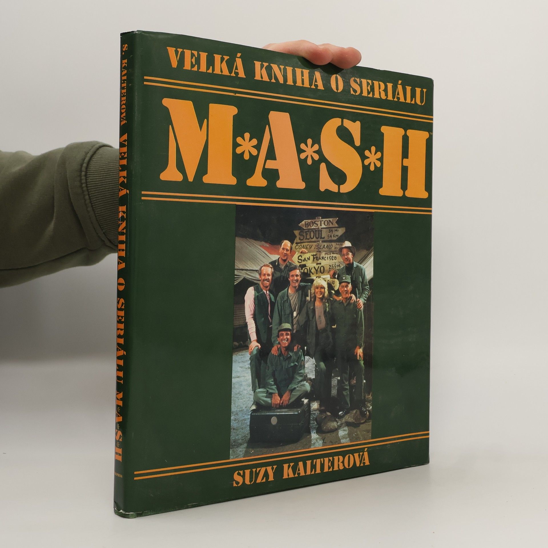 Suzy Kalter Velká kniha o seriálu M*A*S*H