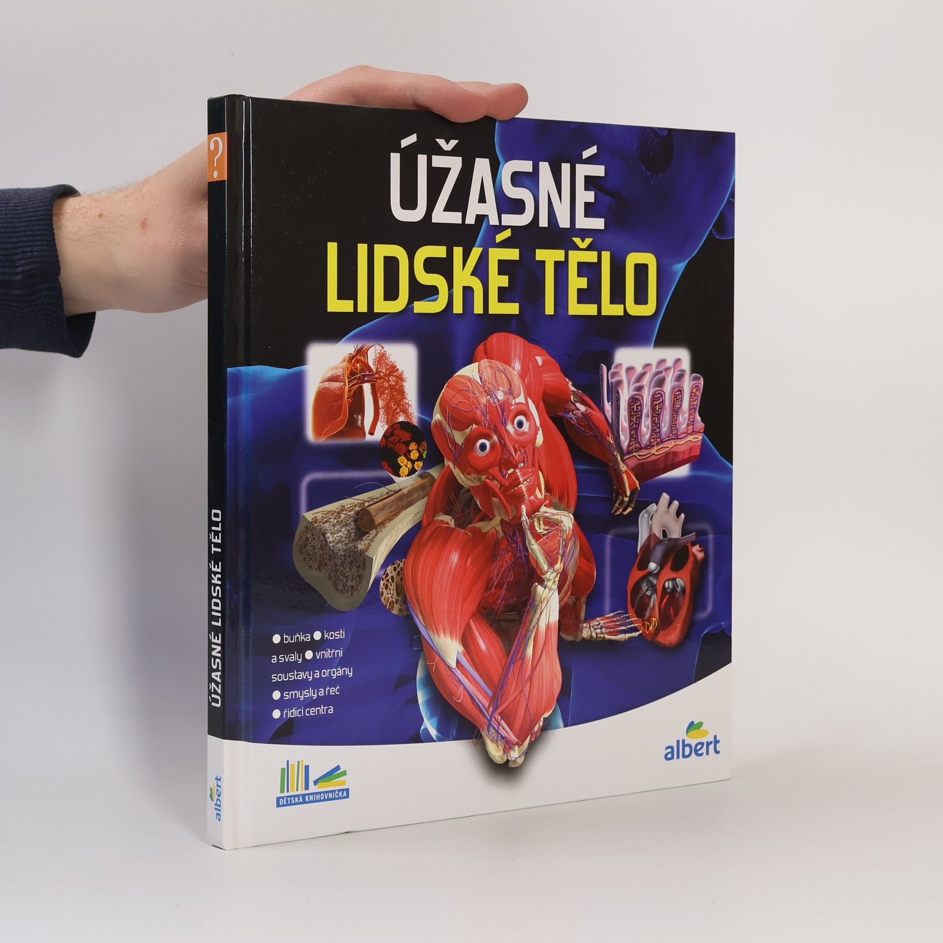 Autorenkollektiv Úžasné lidské tělo - Jak to funguje?