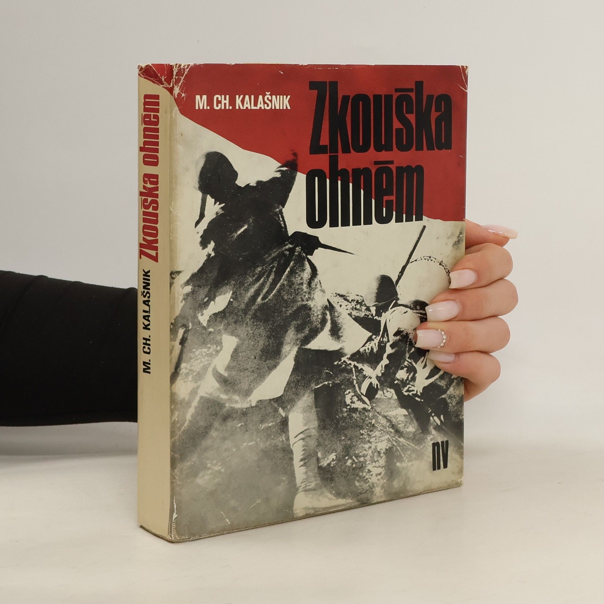 M. CH. Kalašnik Zkouška ohněm